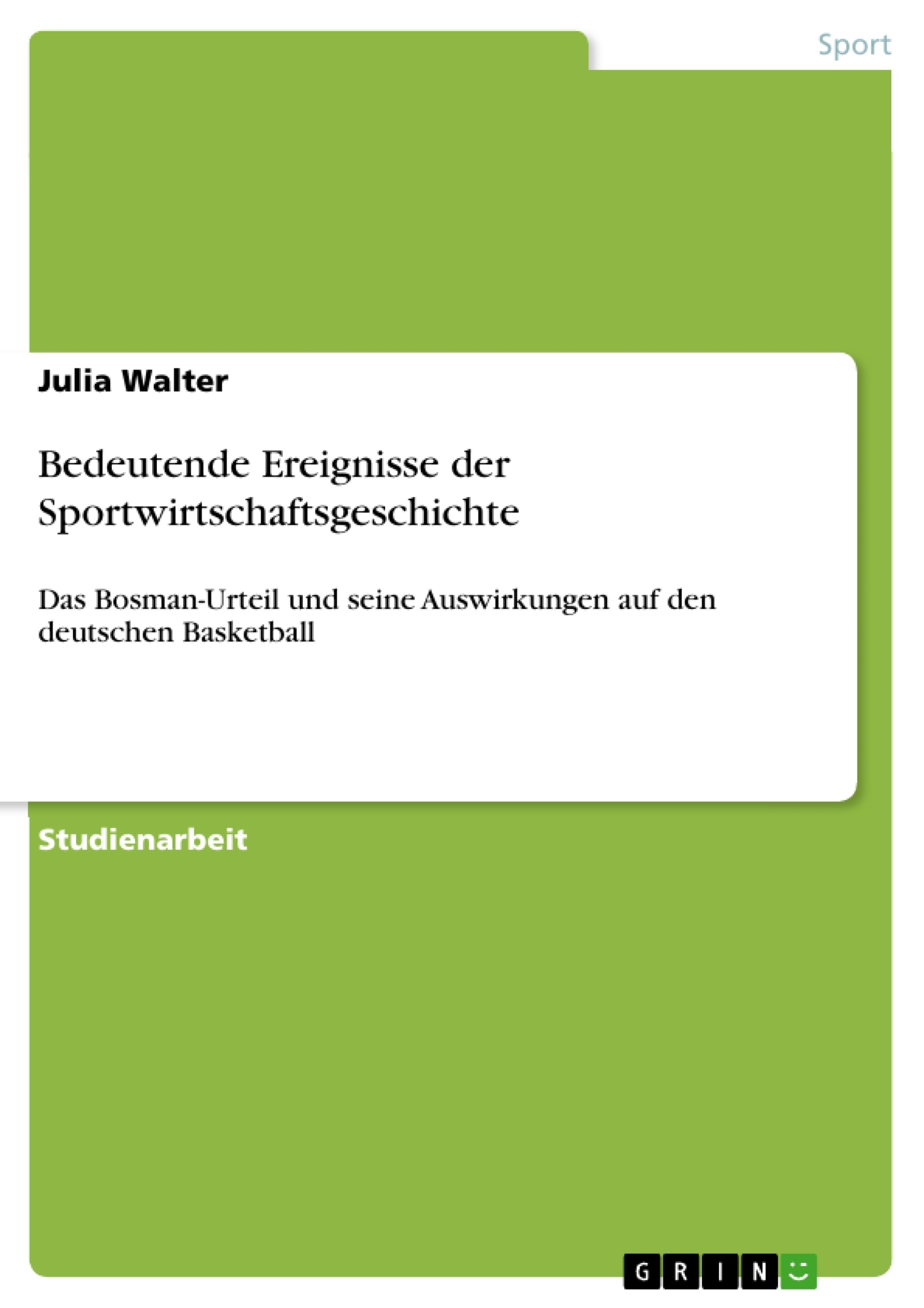 Title: Bedeutende Ereignisse der Sportwirtschaftsgeschichte