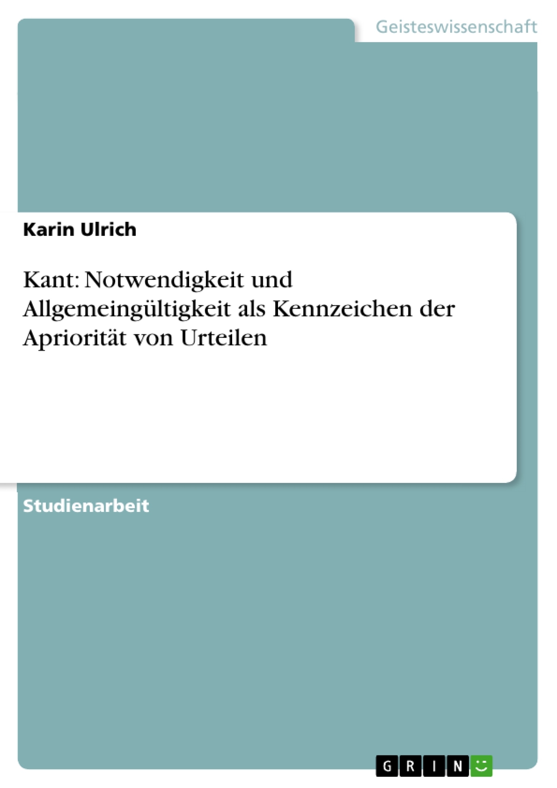 Título: Kant: Notwendigkeit und Allgemeingültigkeit als Kennzeichen der Apriorität von Urteilen 