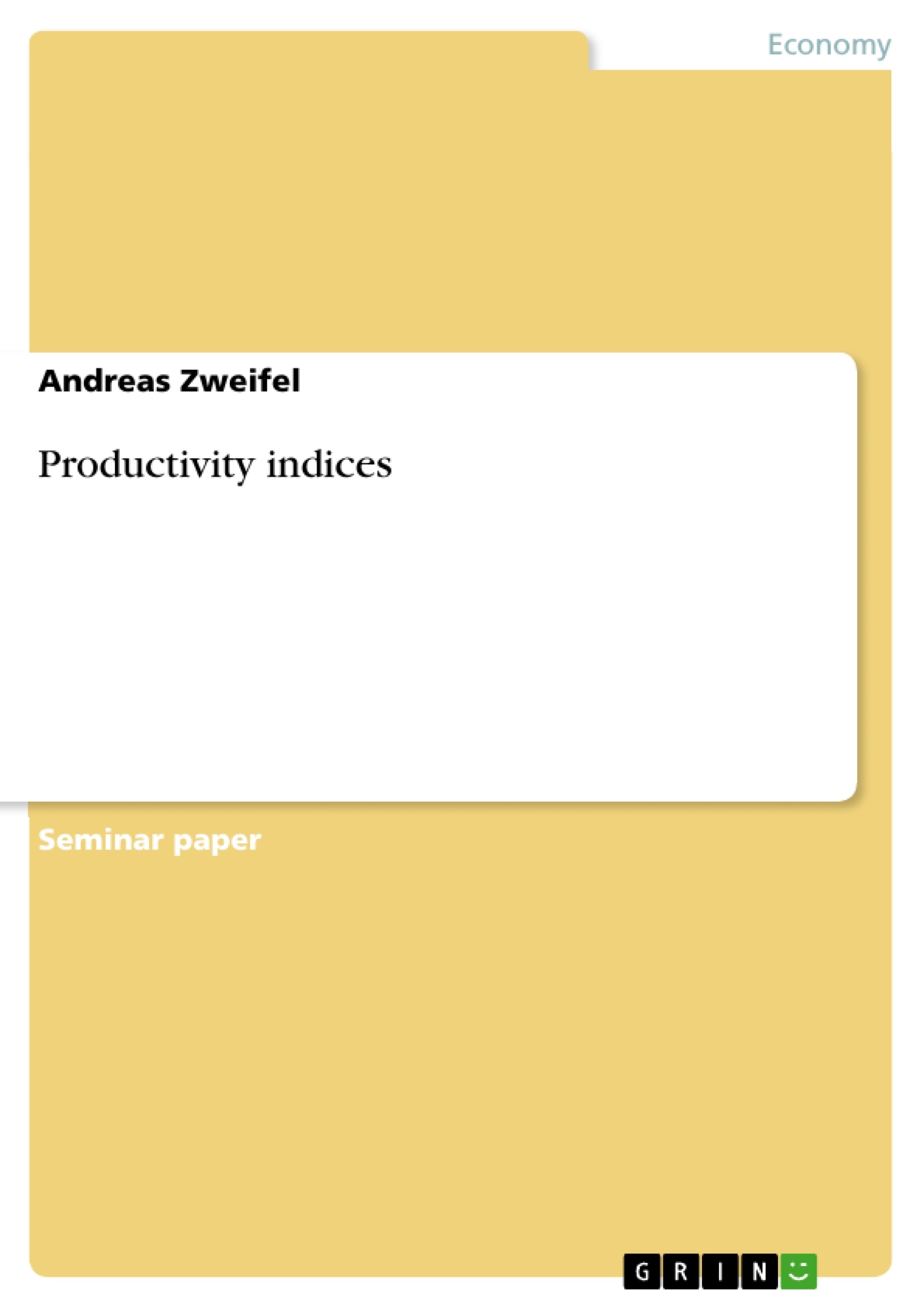 Titre: Productivity indices