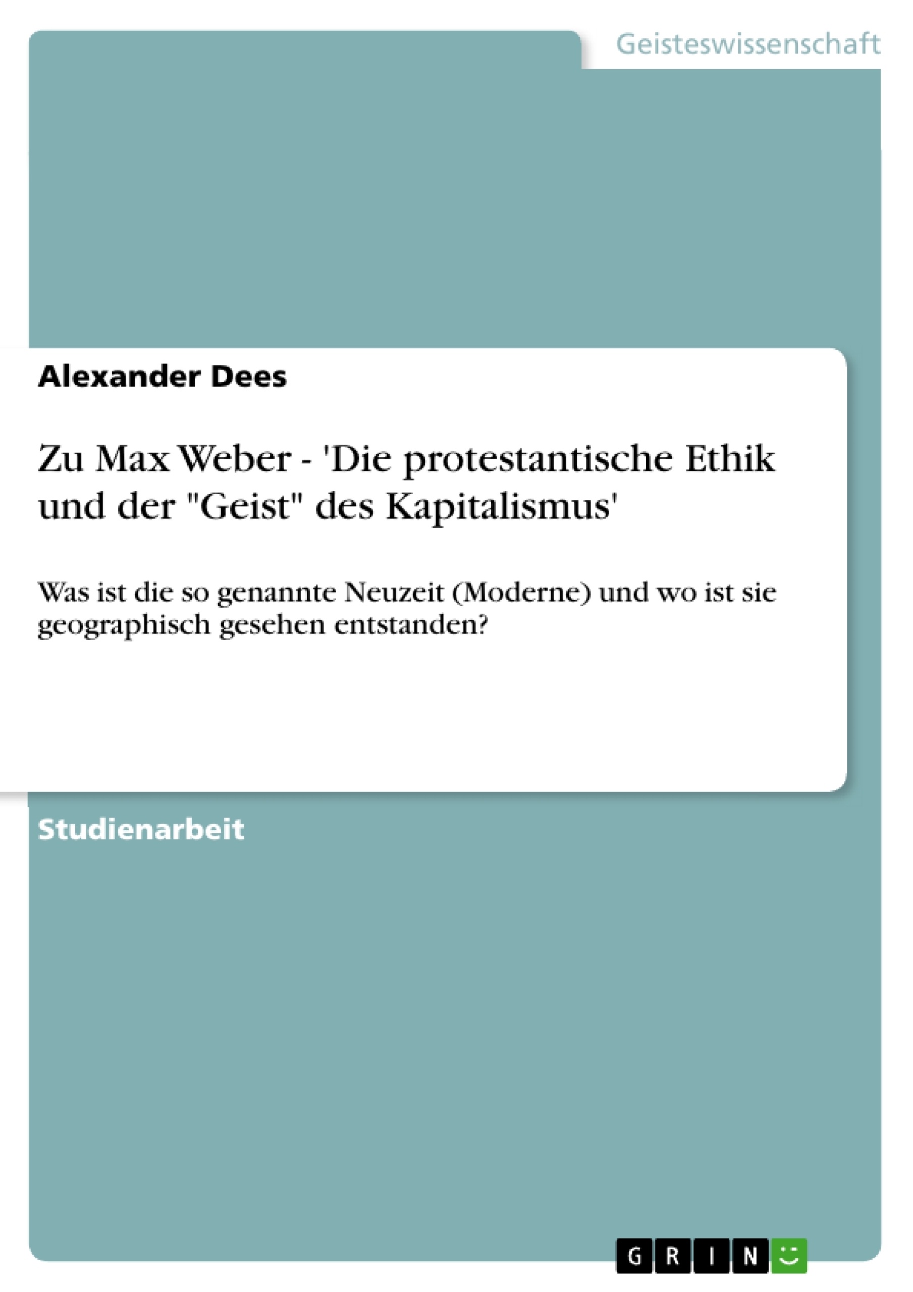 Title: Zu Max Weber - 'Die protestantische Ethik und der "Geist" des Kapitalismus'