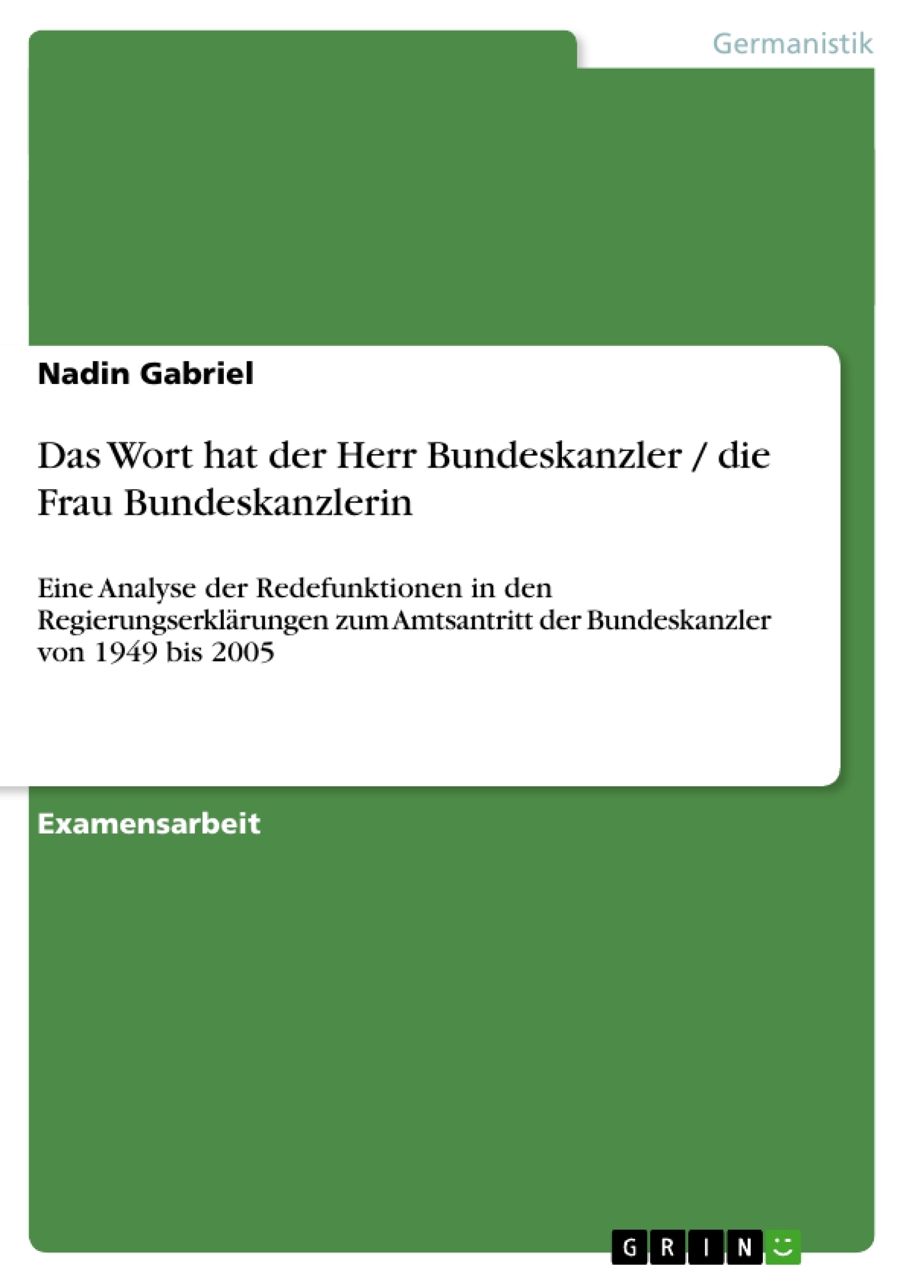 Título: Das Wort hat der Herr Bundeskanzler / die Frau Bundeskanzlerin