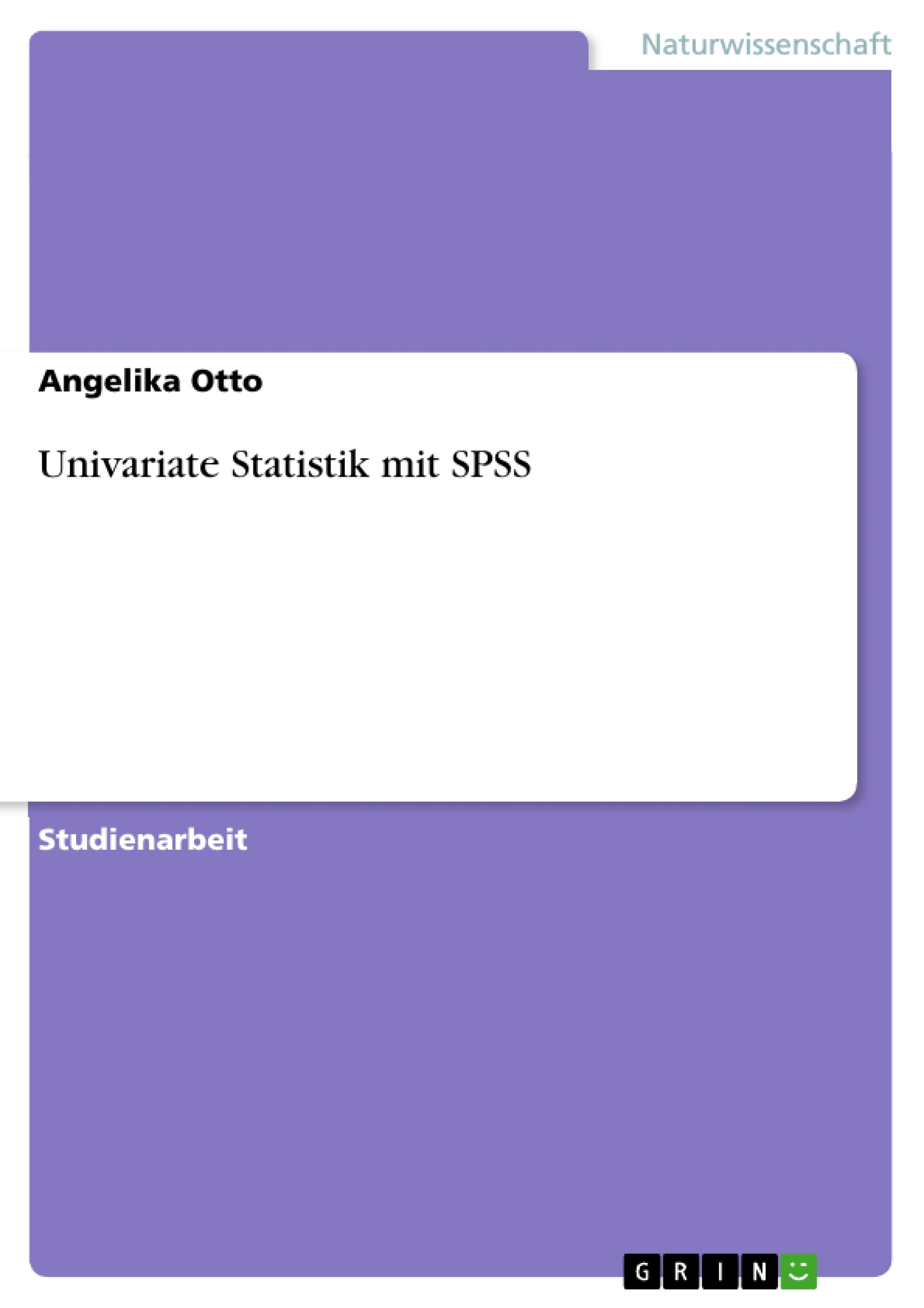 Título: Univariate Statistik mit SPSS