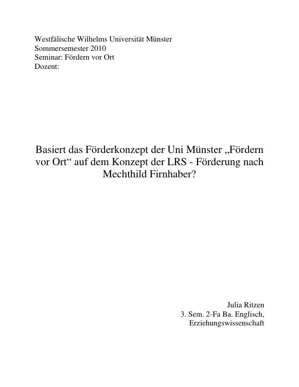 Title: Basiert das Förderkonzept der Uni Münster "Fördern vor Ort" auf dem Konzept der LRS - Förderung nach Mechthild Firnhaber?