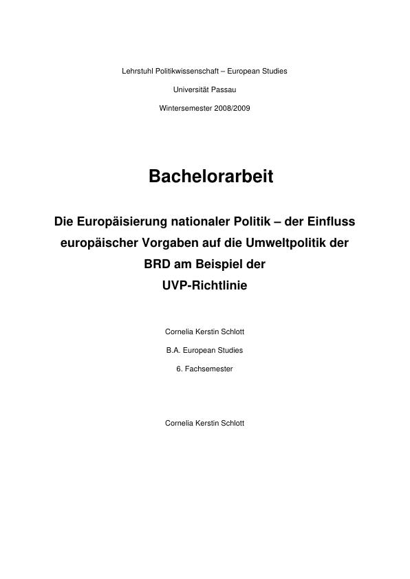 Titel: Die Europäisierung nationaler Politik - Der Einfluss europäischer Vorgaben auf die Umweltpolitik der BRD am Beispiel der UVP-Richtlinie