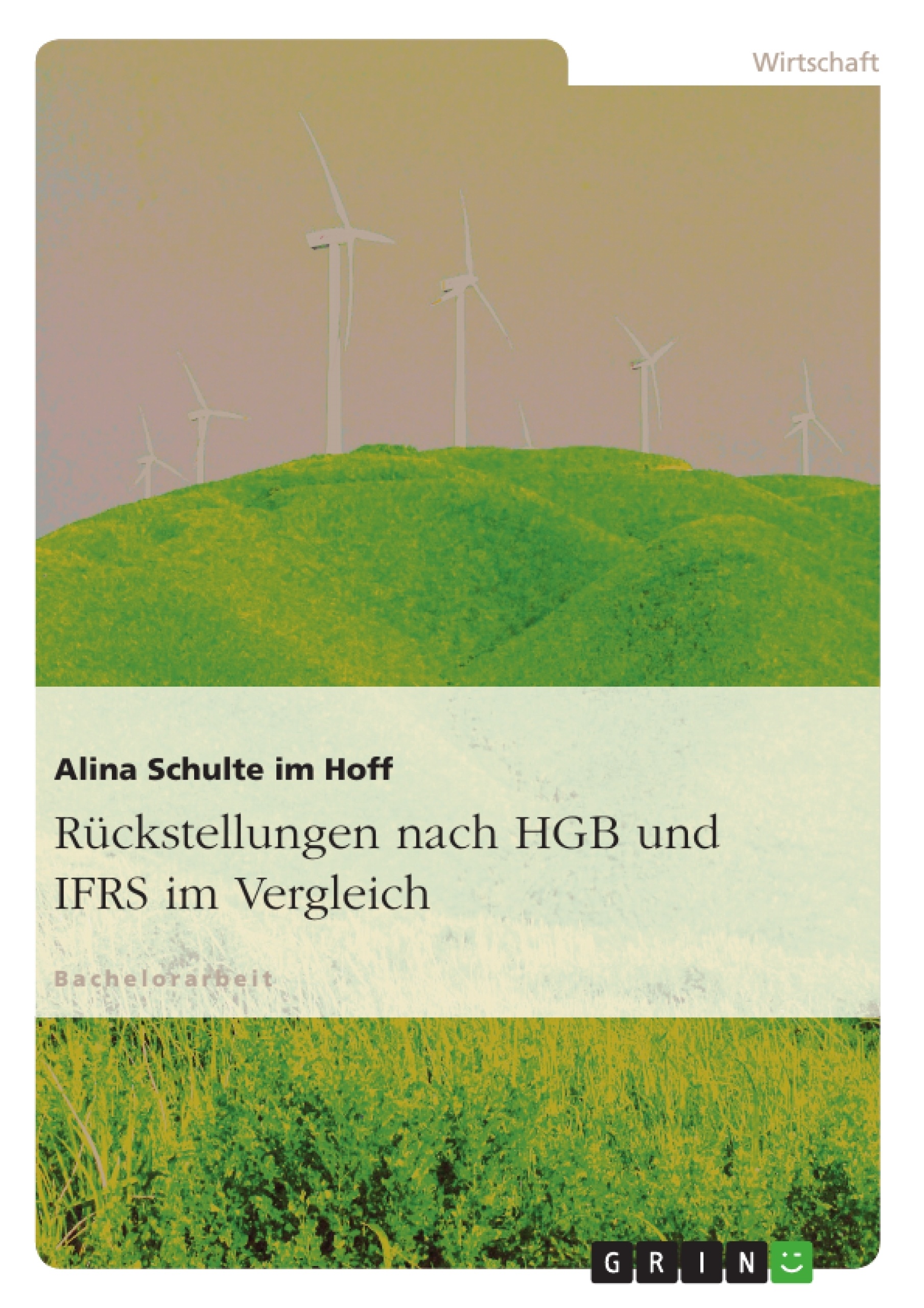 Titel: Rückstellungen nach HGB und IFRS im Vergleich