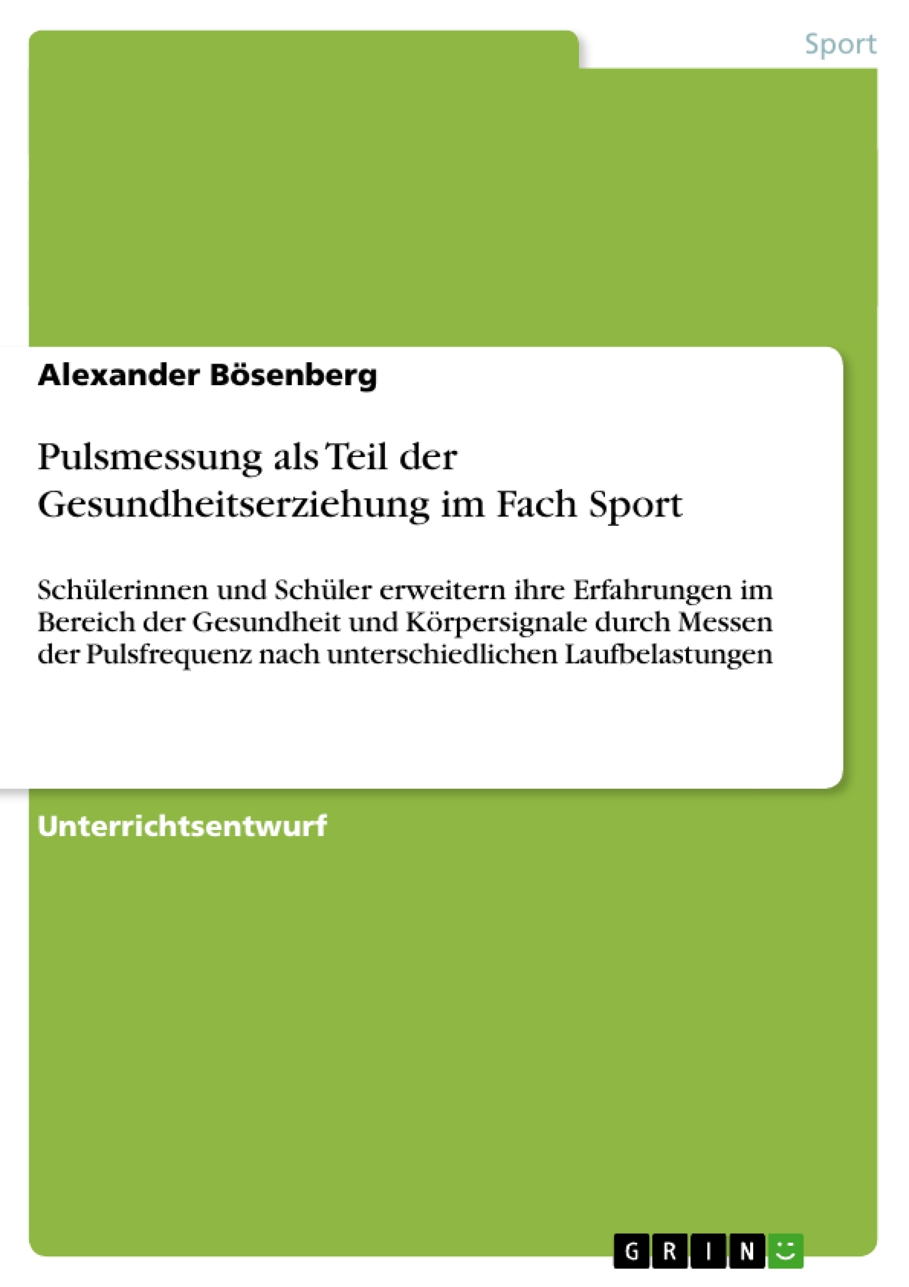 Titre: Pulsmessung als Teil der Gesundheitserziehung im Fach Sport 