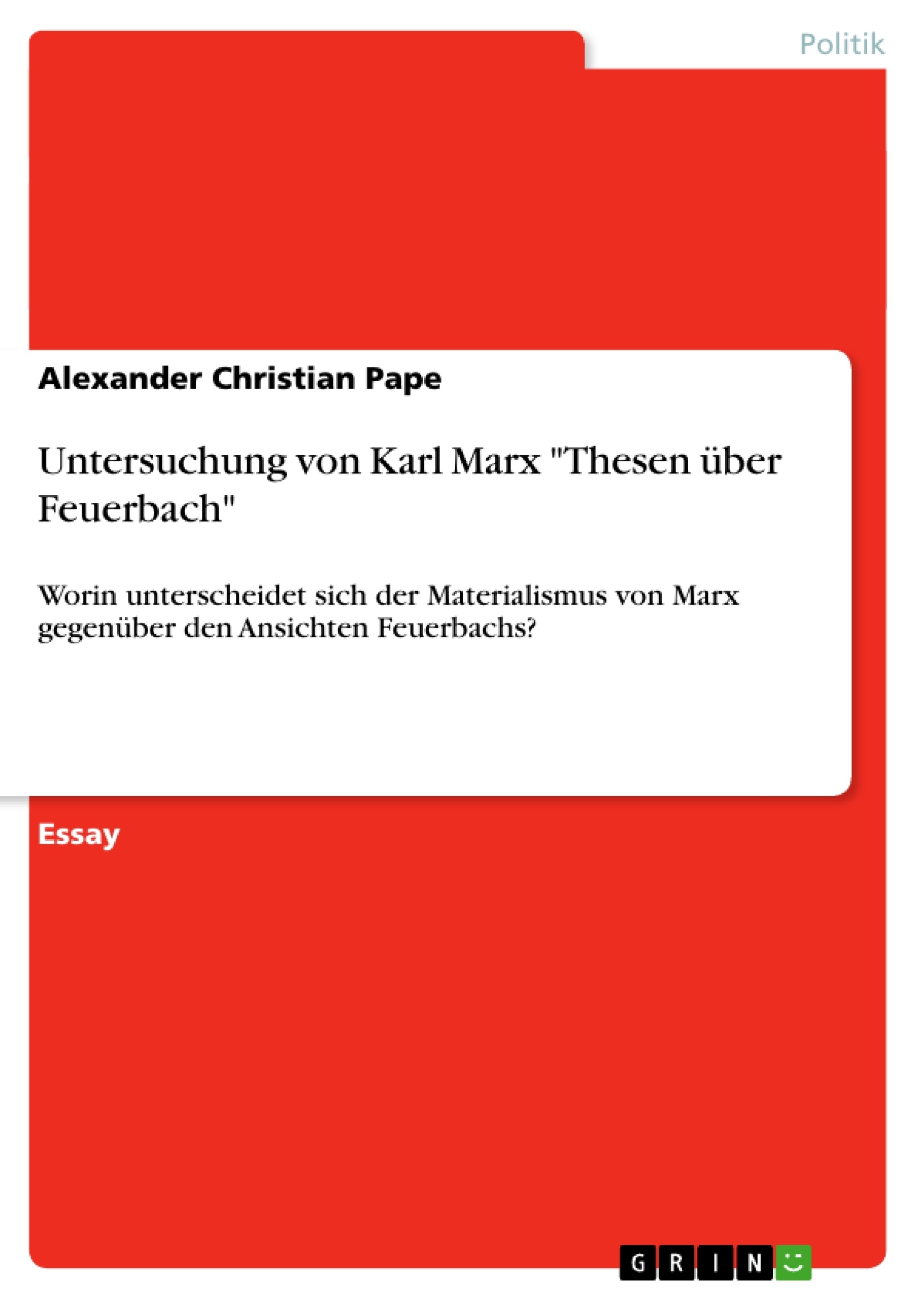 Título: Untersuchung von Karl Marx "Thesen über Feuerbach"