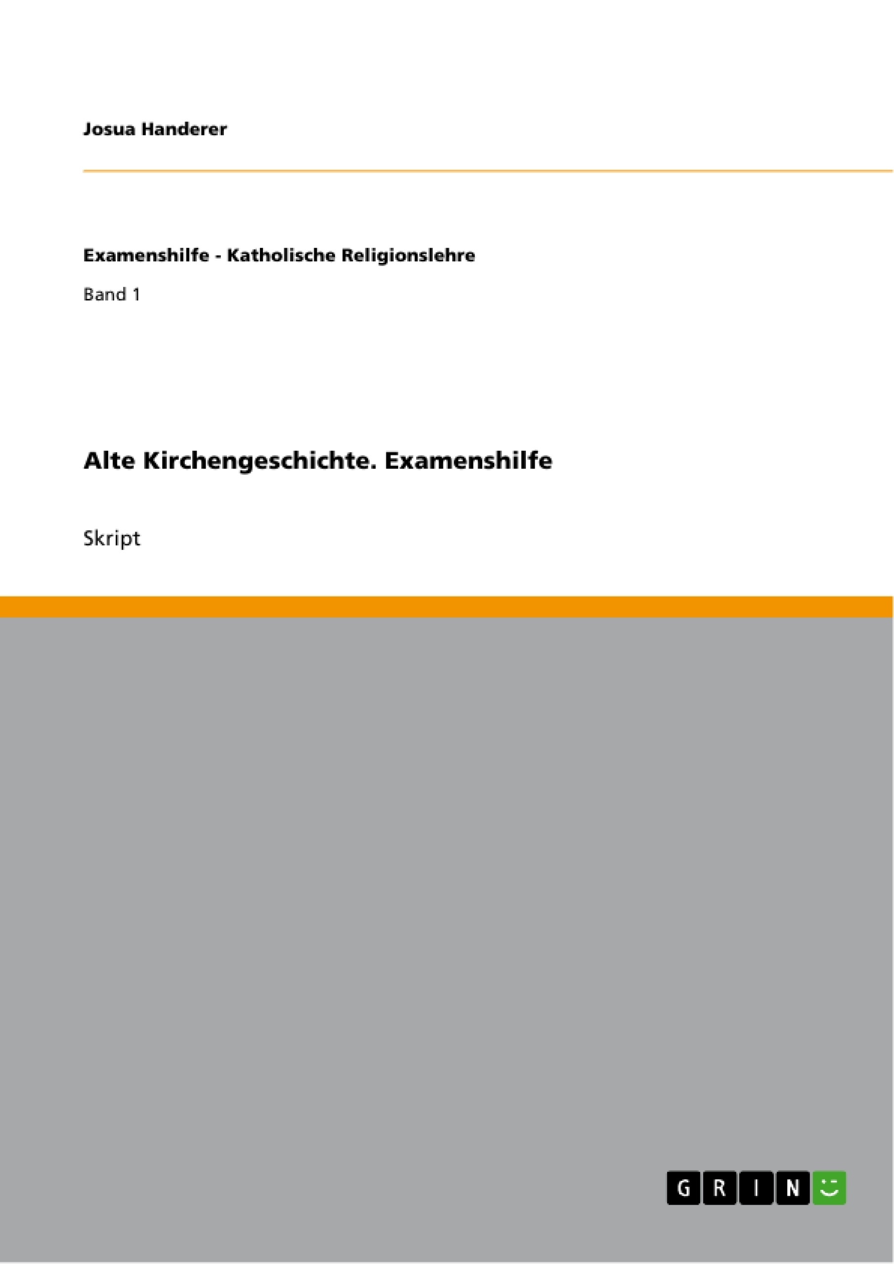 Titre: Alte Kirchengeschichte. Examenshilfe