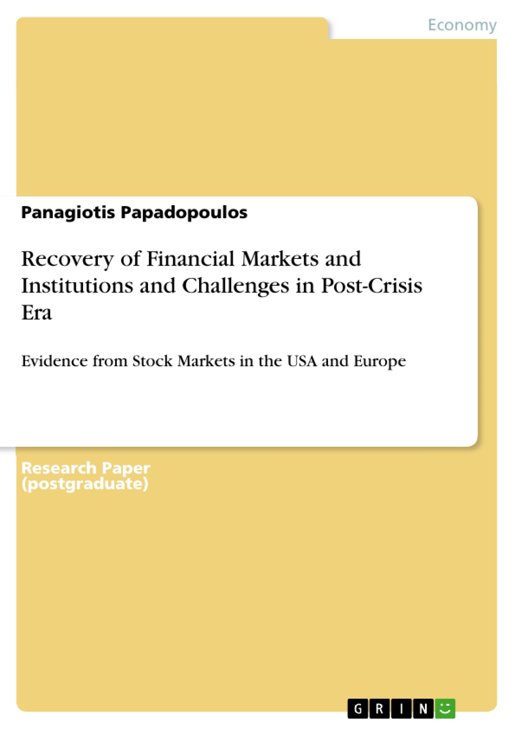 Title: Recovery of Financial Markets and Institutions and Challenges in Post-Crisis Era