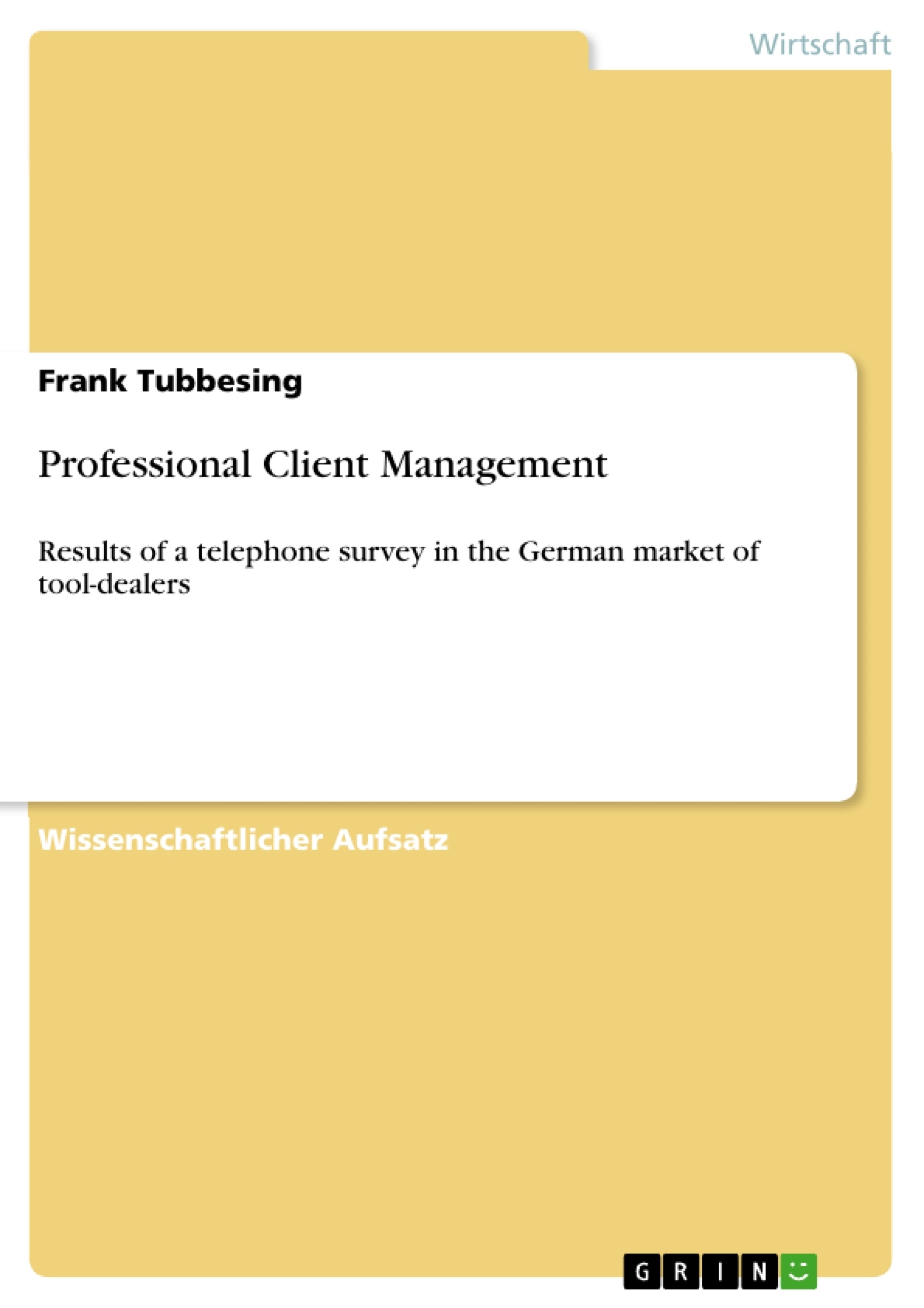 Titel: Professional Client Management