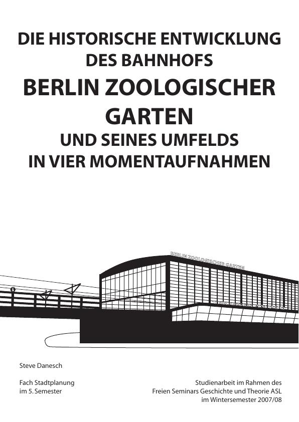 Die Historische Entwicklung Des Bahnhofs Berlin Zoologischer