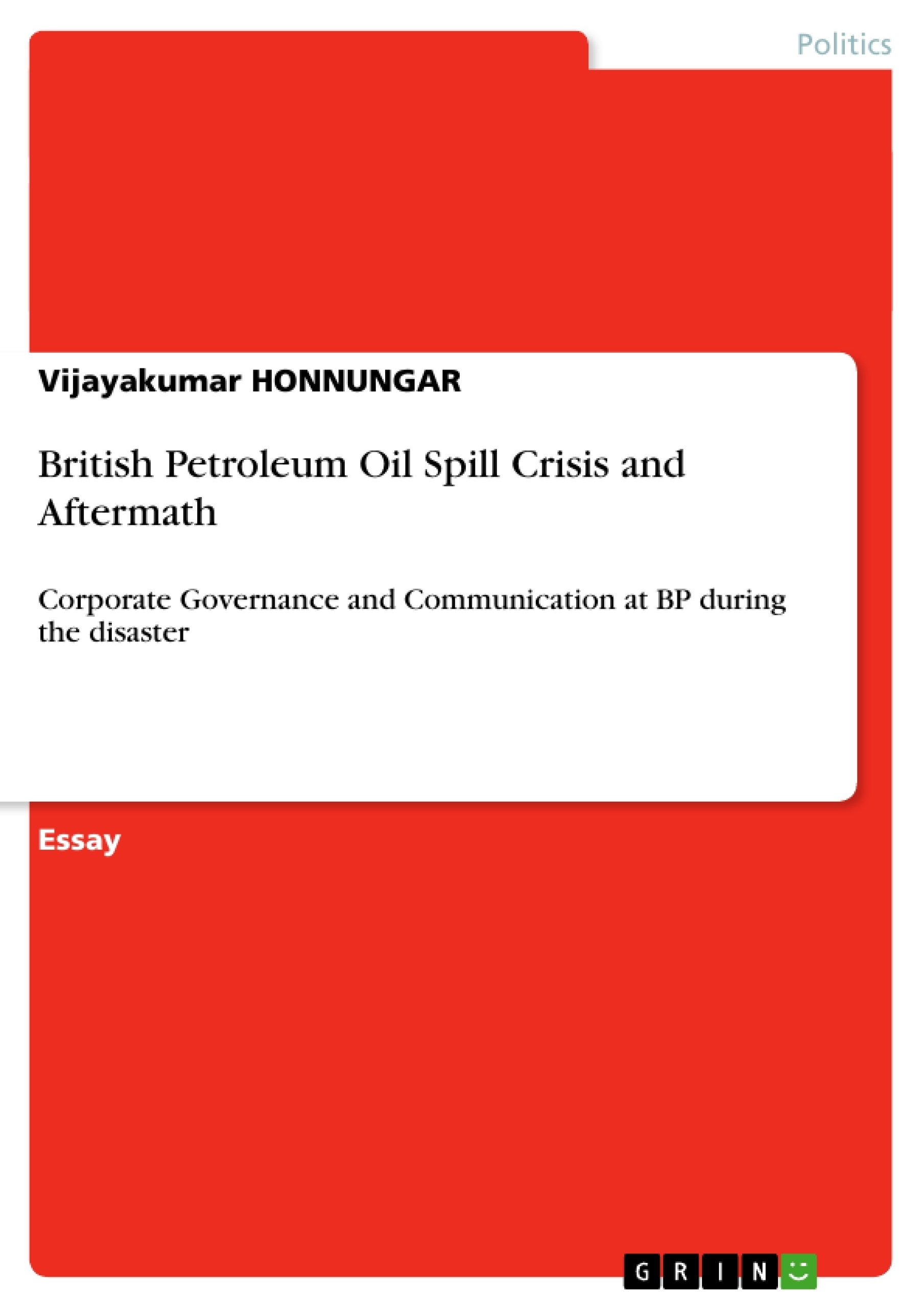 Titel: British Petroleum Oil Spill Crisis and Aftermath