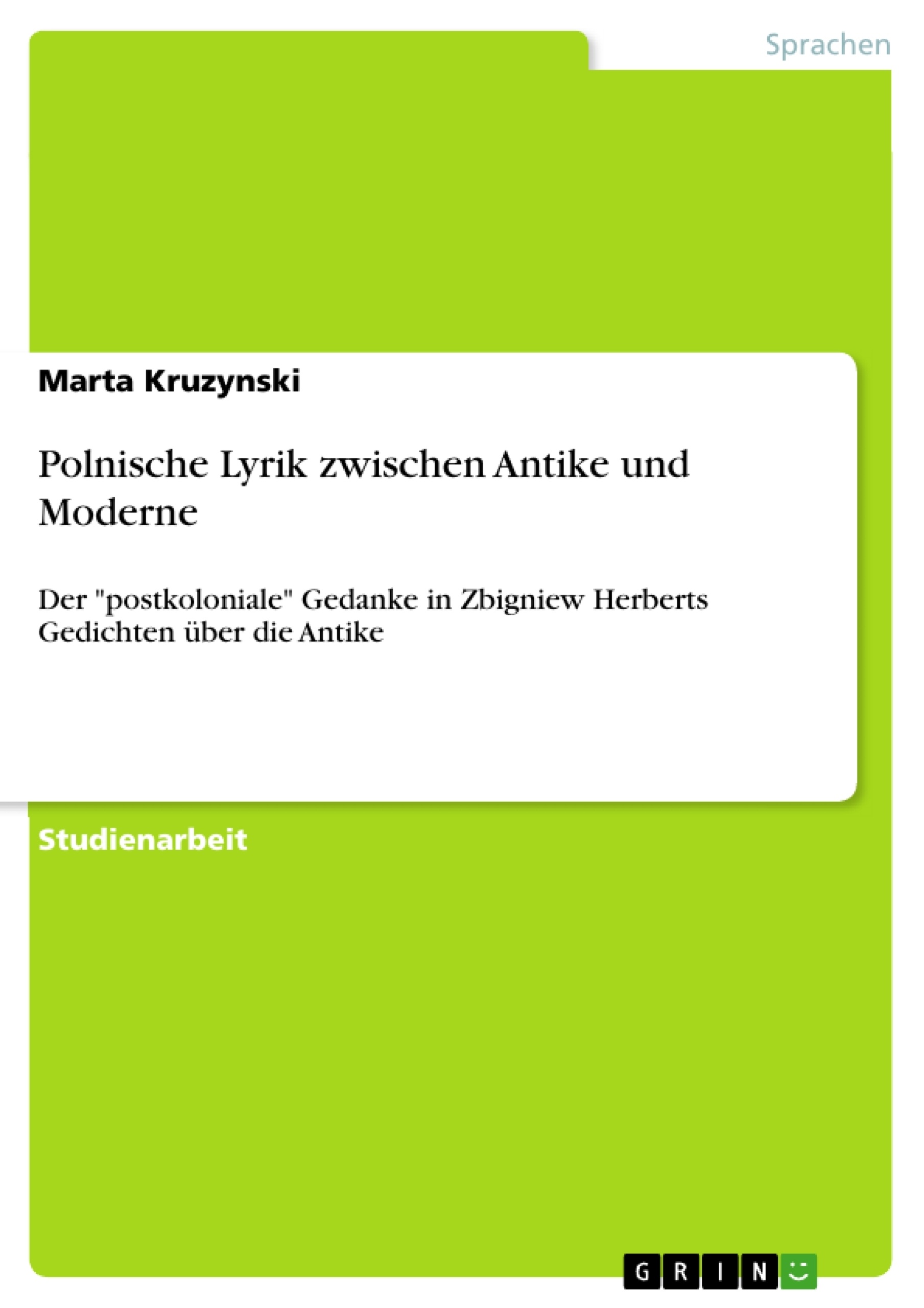 Title: Polnische Lyrik zwischen Antike und Moderne