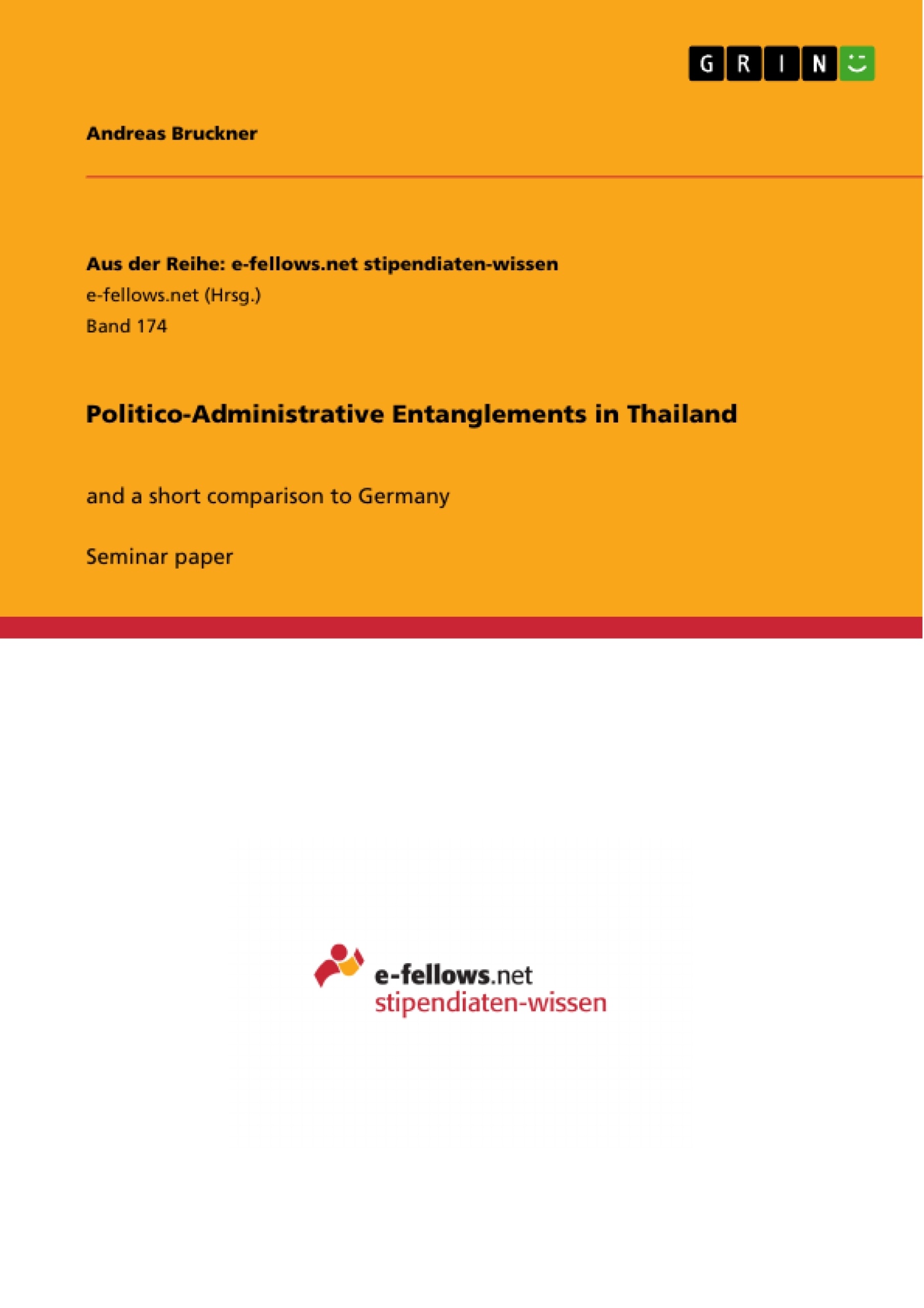 Title: Politico-Administrative Entanglements in Thailand