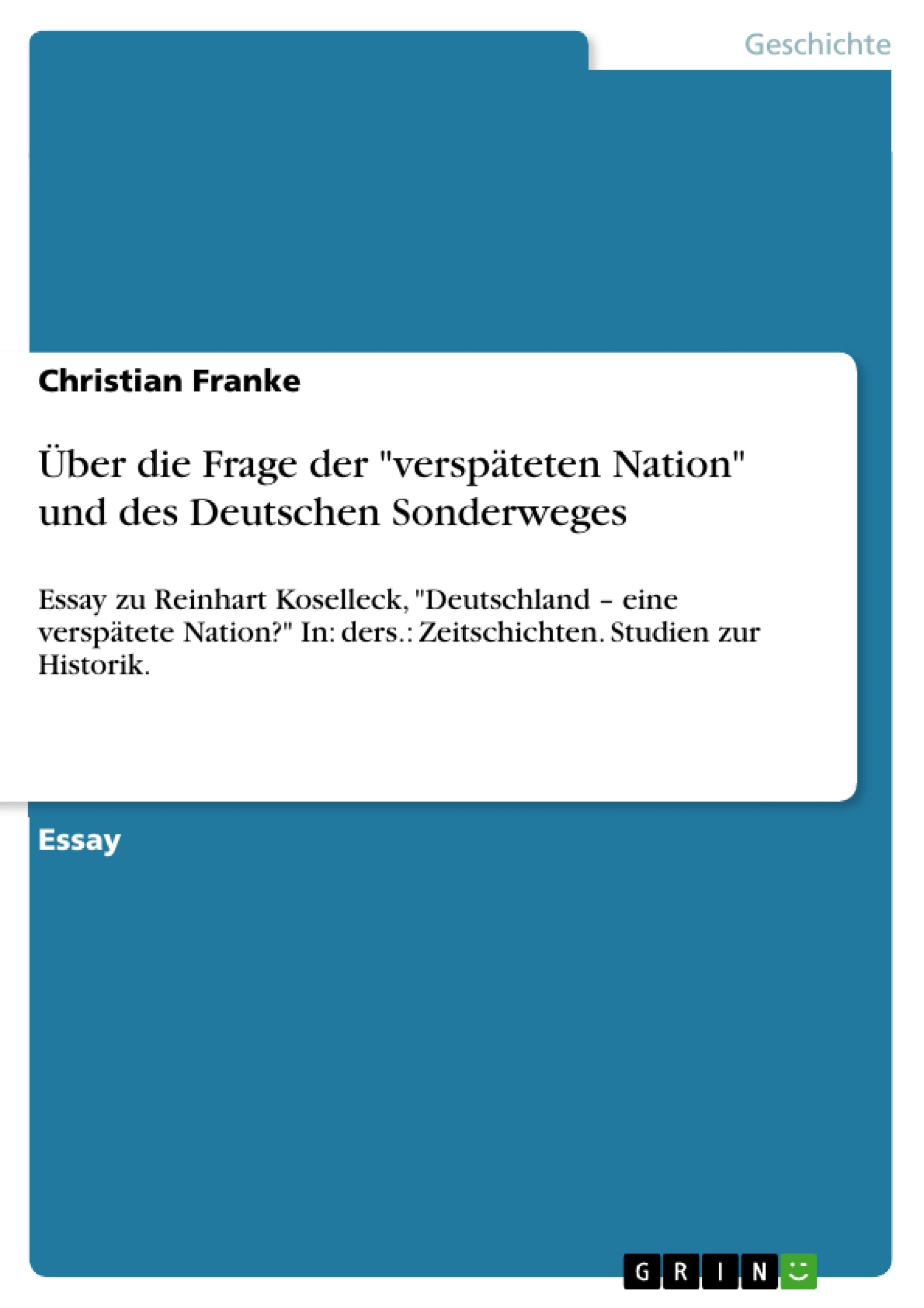Title: Über die Frage der "verspäteten Nation" und des Deutschen Sonderweges