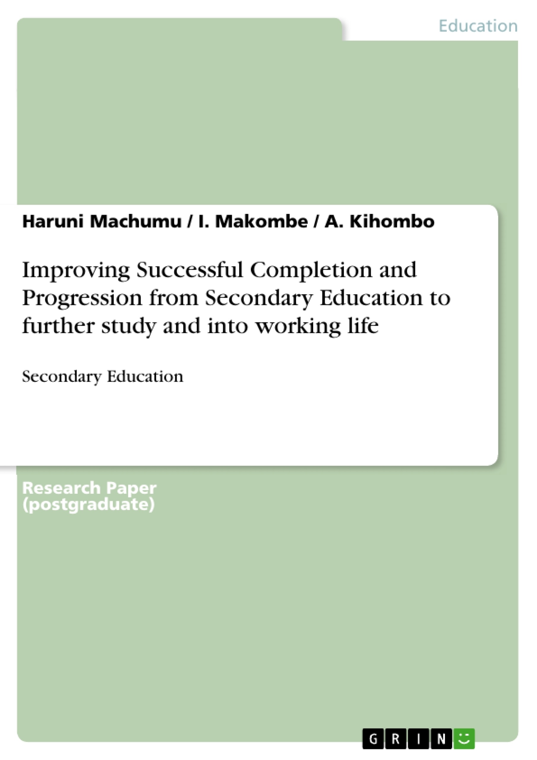 Titre: Improving Successful Completion and Progression from Secondary Education to further study and into working life