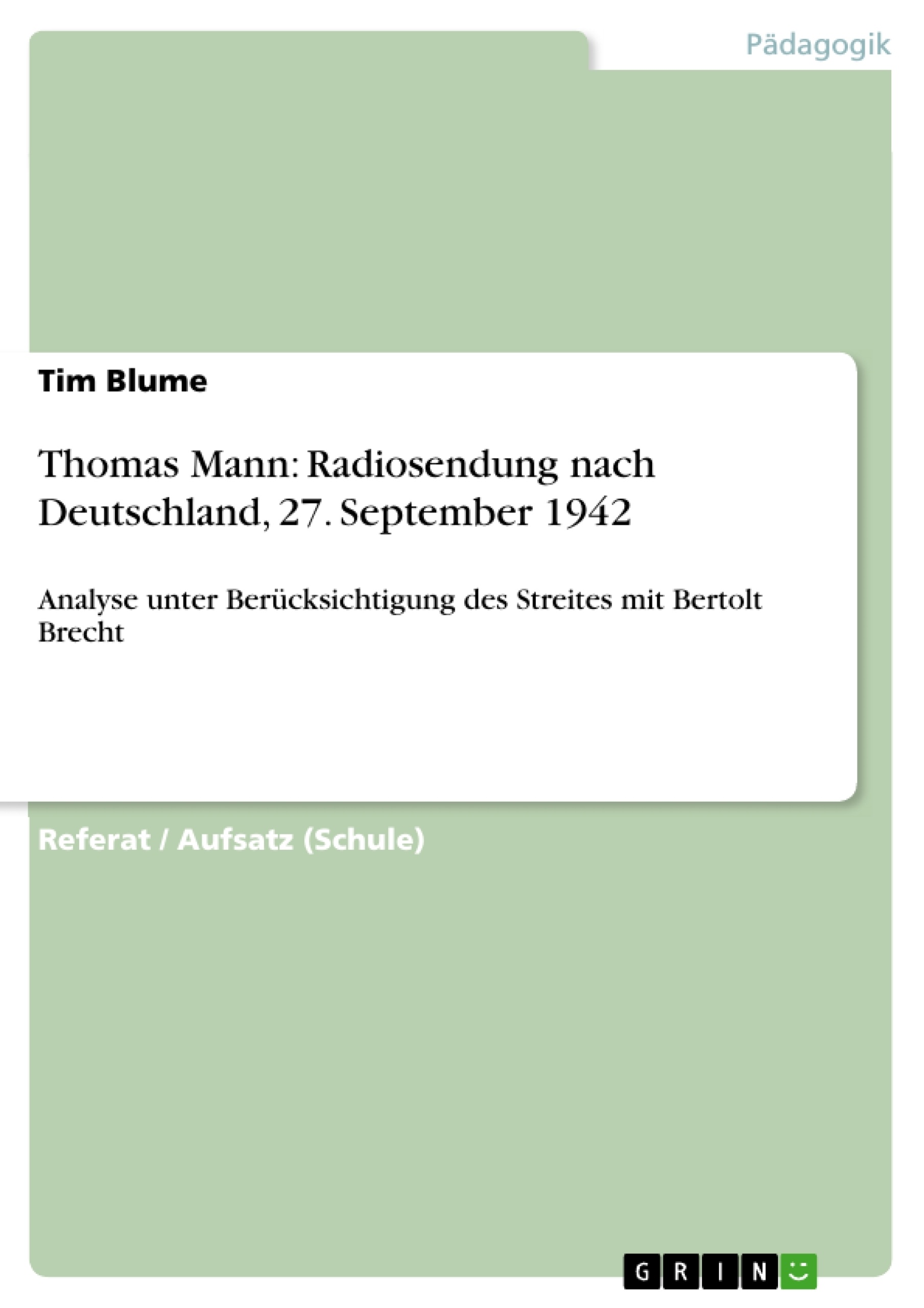 Titre: Thomas Mann: Radiosendung nach Deutschland, 27. September 1942