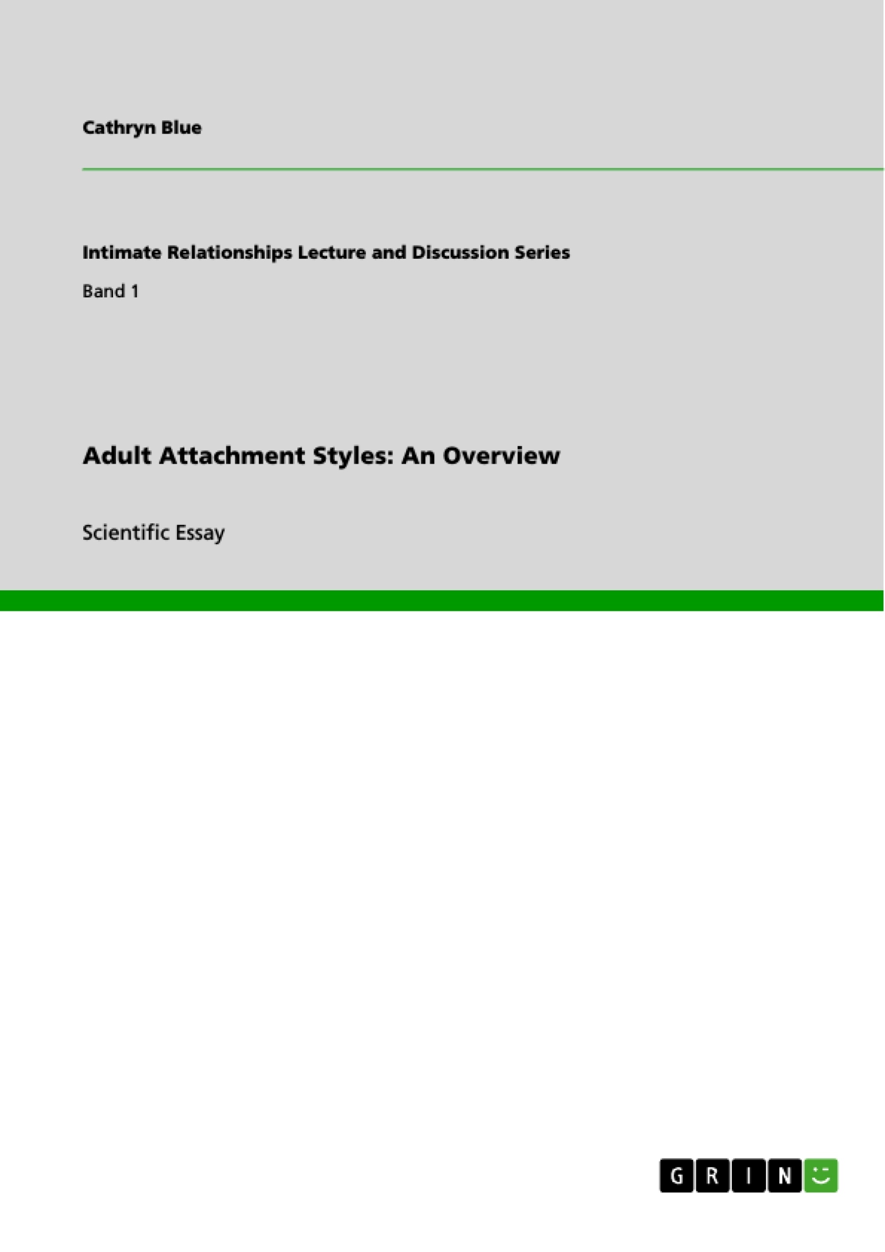 Title: Adult Attachment Styles: An Overview