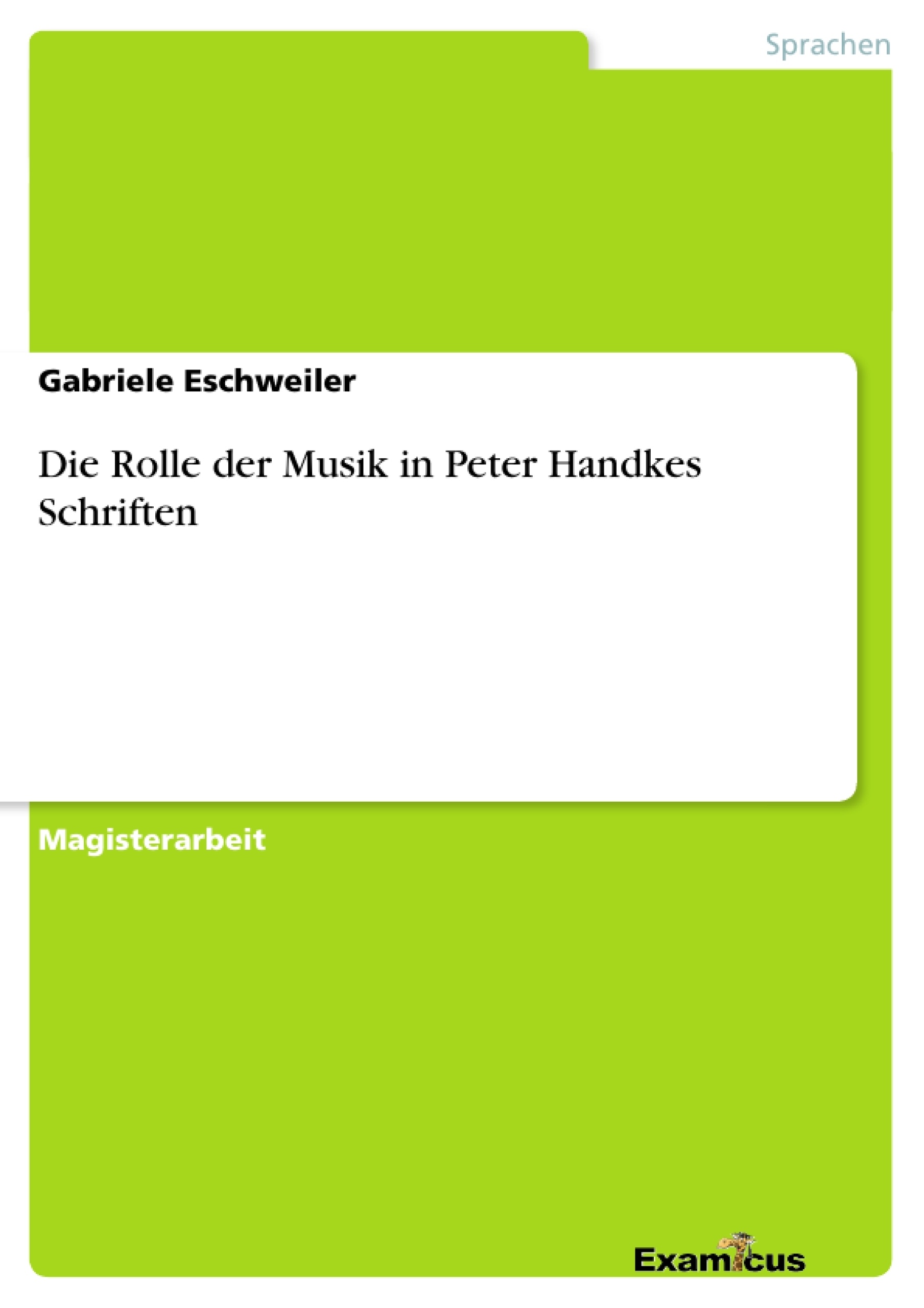 Titre: Die Rolle der Musik in Peter Handkes Schriften