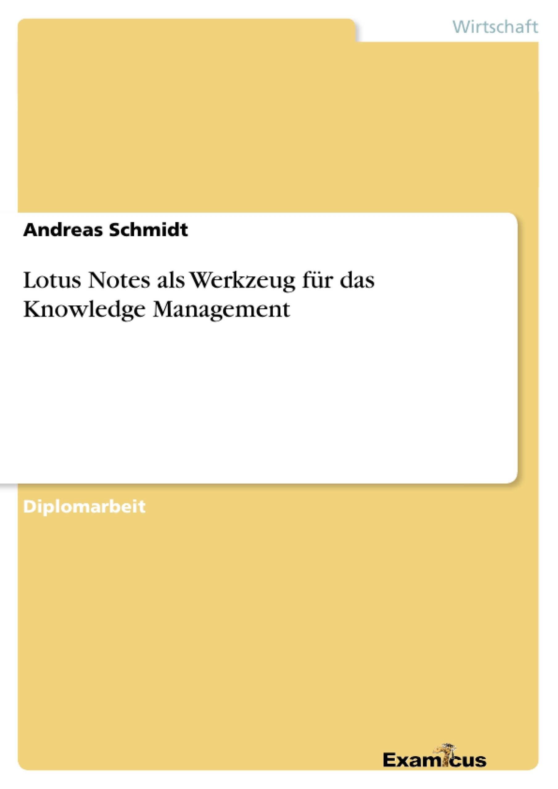 Título: Lotus Notes als Werkzeug für das Knowledge Management