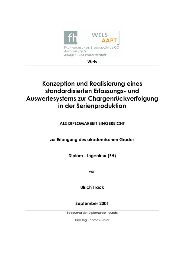 Titel: Konzeption und Realisierung eines standardisierten Erfassungs- und Auswertungssystems zur Chargenrückverfolgung in der Serienproduktion