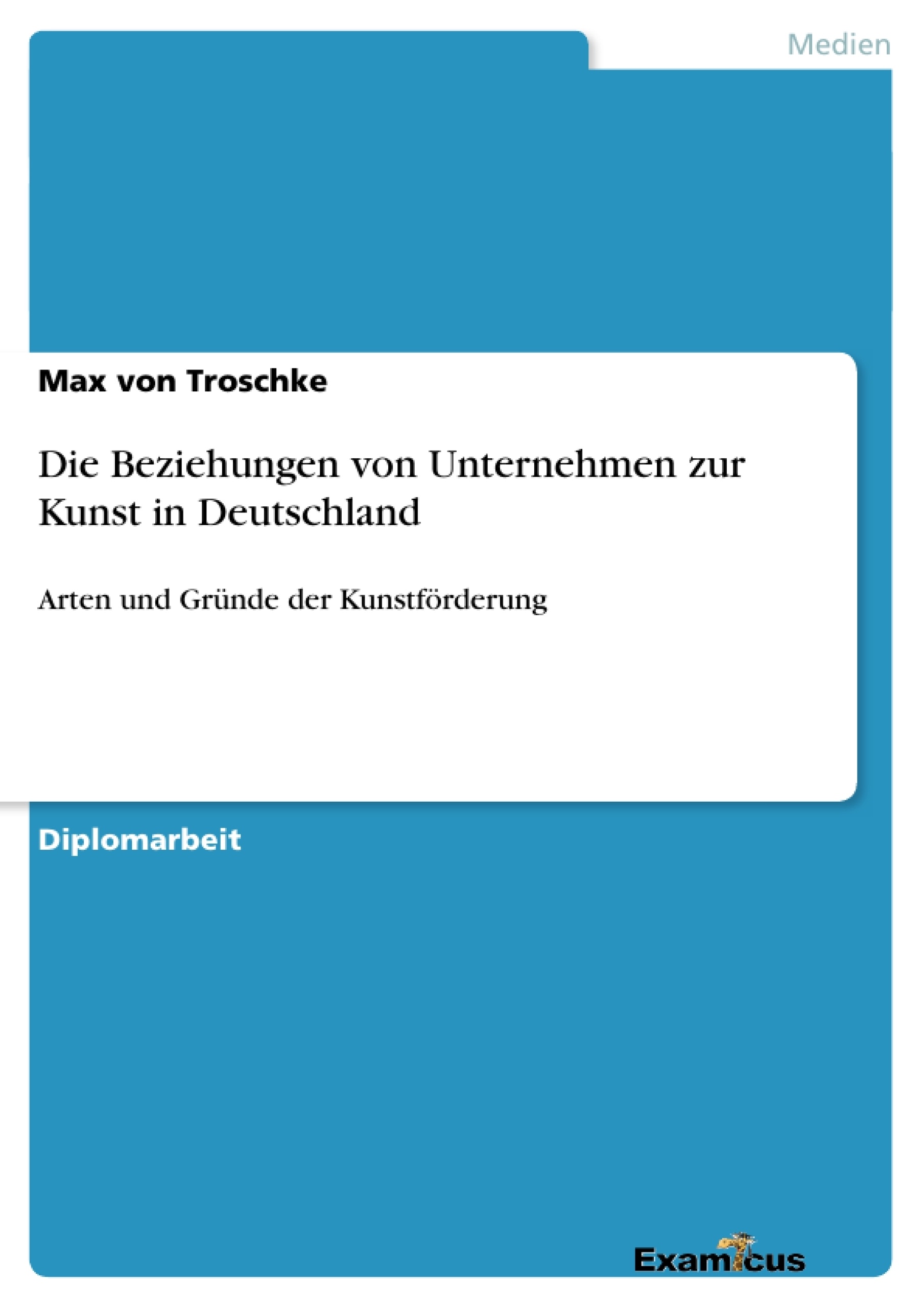 Título: Die Beziehungen von Unternehmen zur Kunst in Deutschland