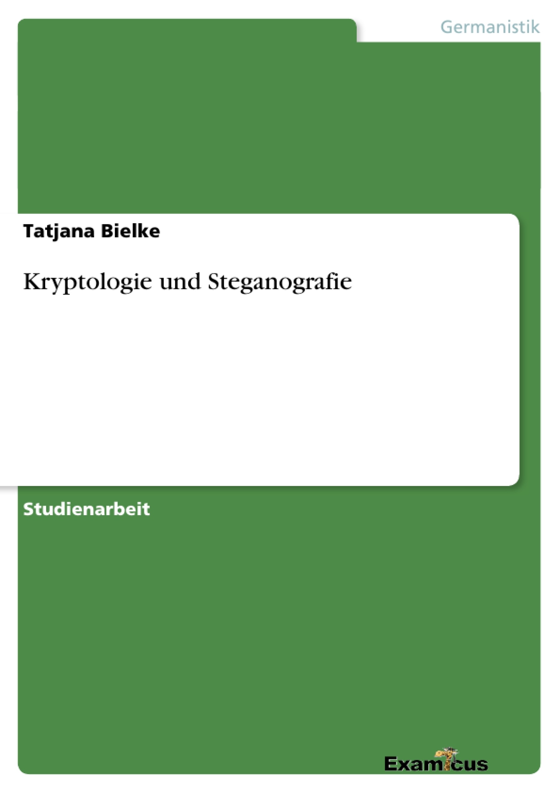 Título: Kryptologie und Steganografie