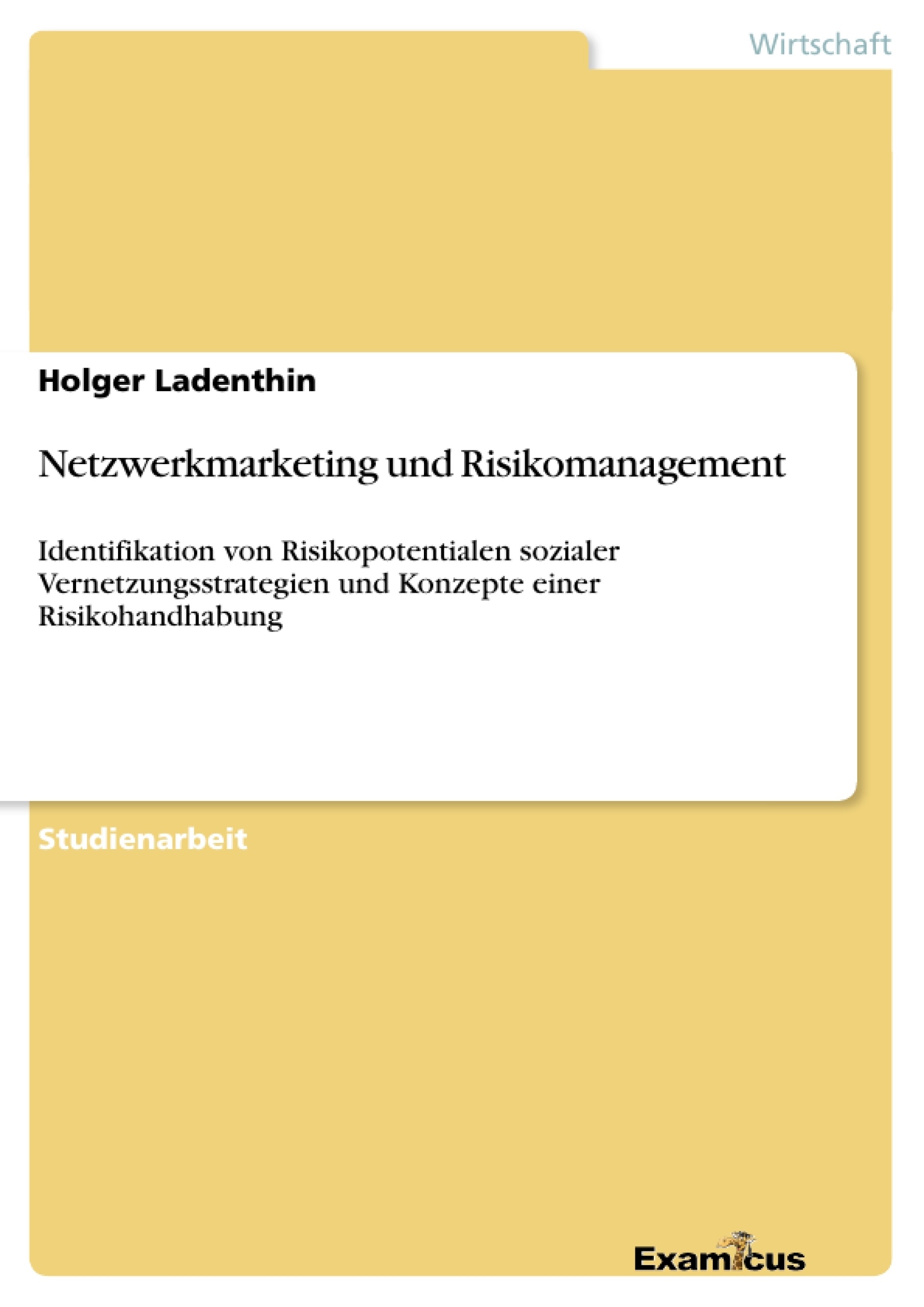 Titre: Netzwerkmarketing und Risikomanagement