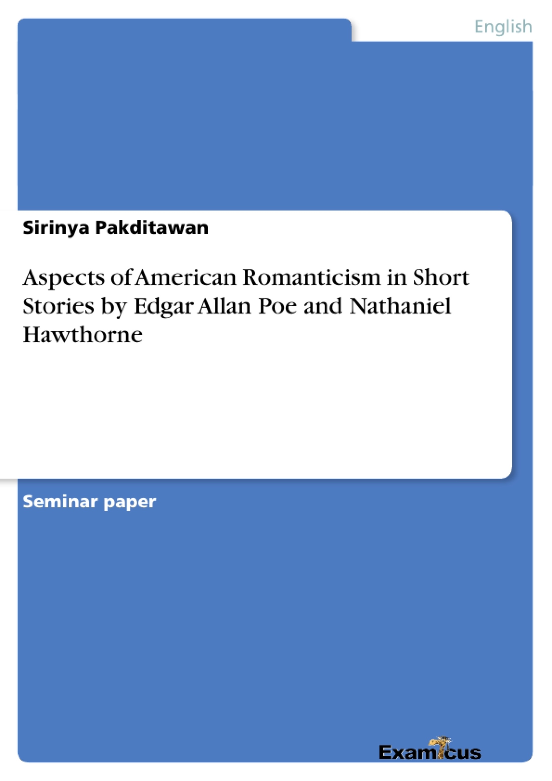 Título: Aspects of American Romanticism in Short Stories by Edgar Allan Poe and Nathaniel Hawthorne