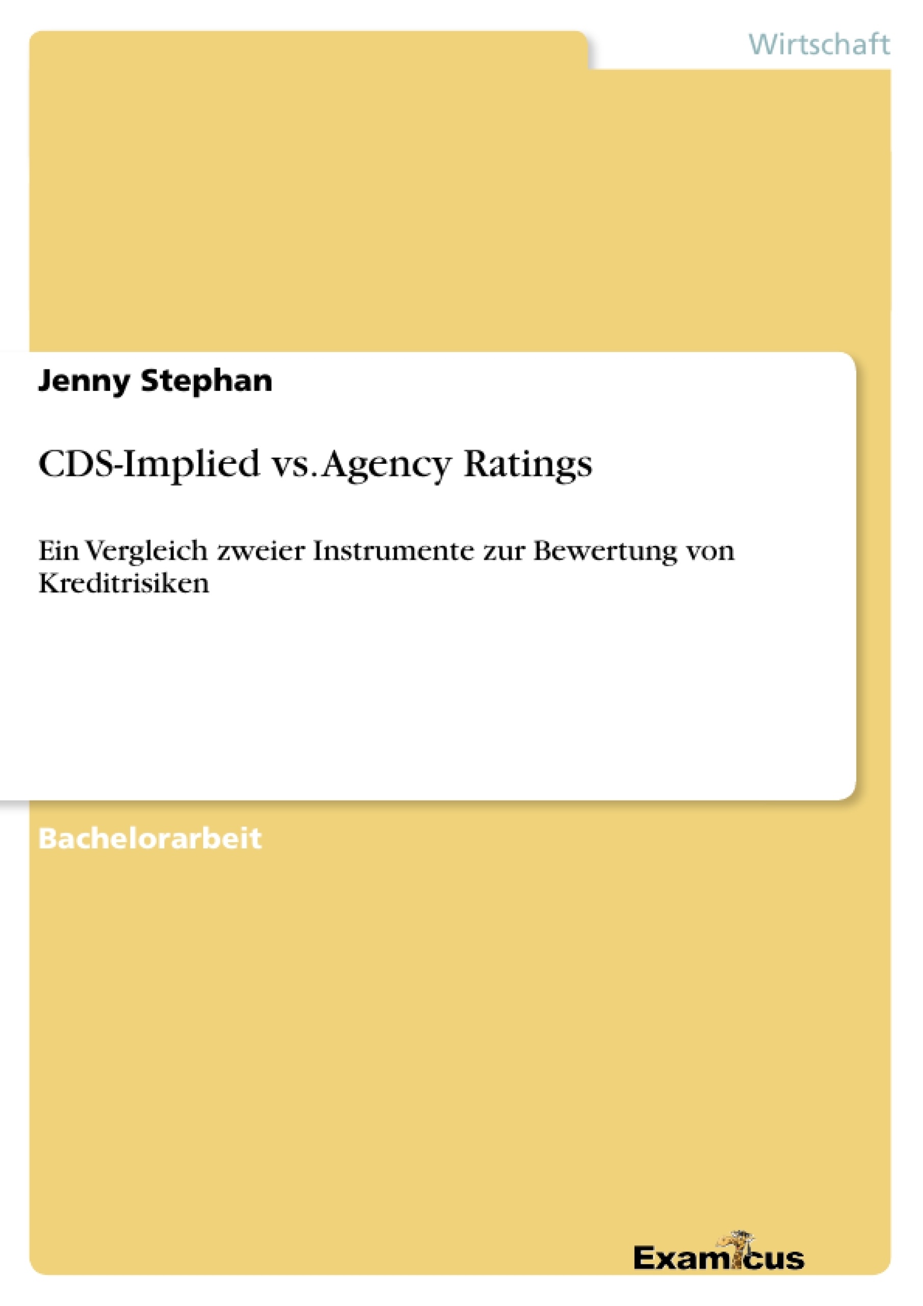 Titel: CDS-Implied vs. Agency Ratings