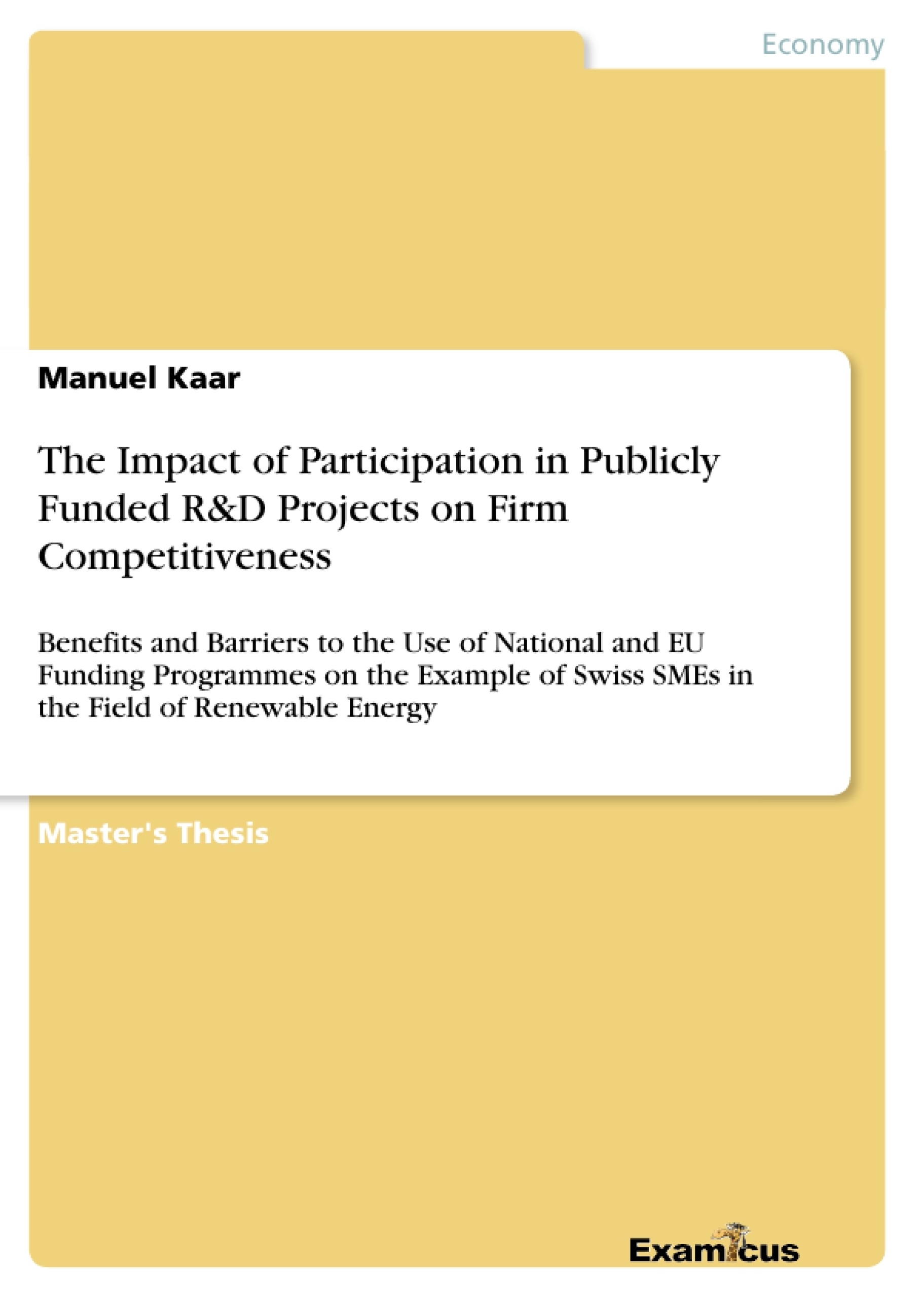 Title: The Impact of Participation in Publicly Funded R&D Projects on Firm Competitiveness