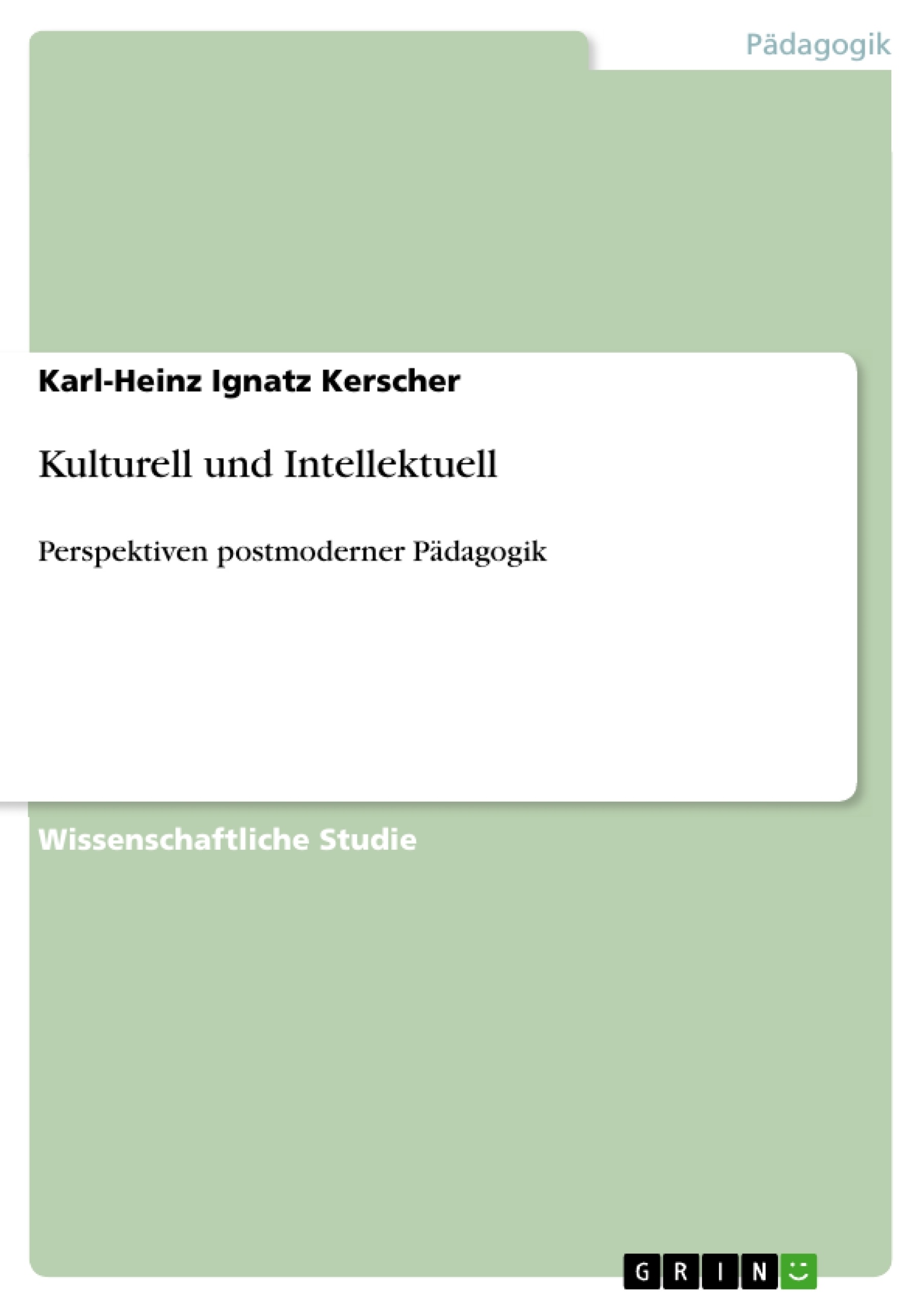 Title: Kulturell und Intellektuell