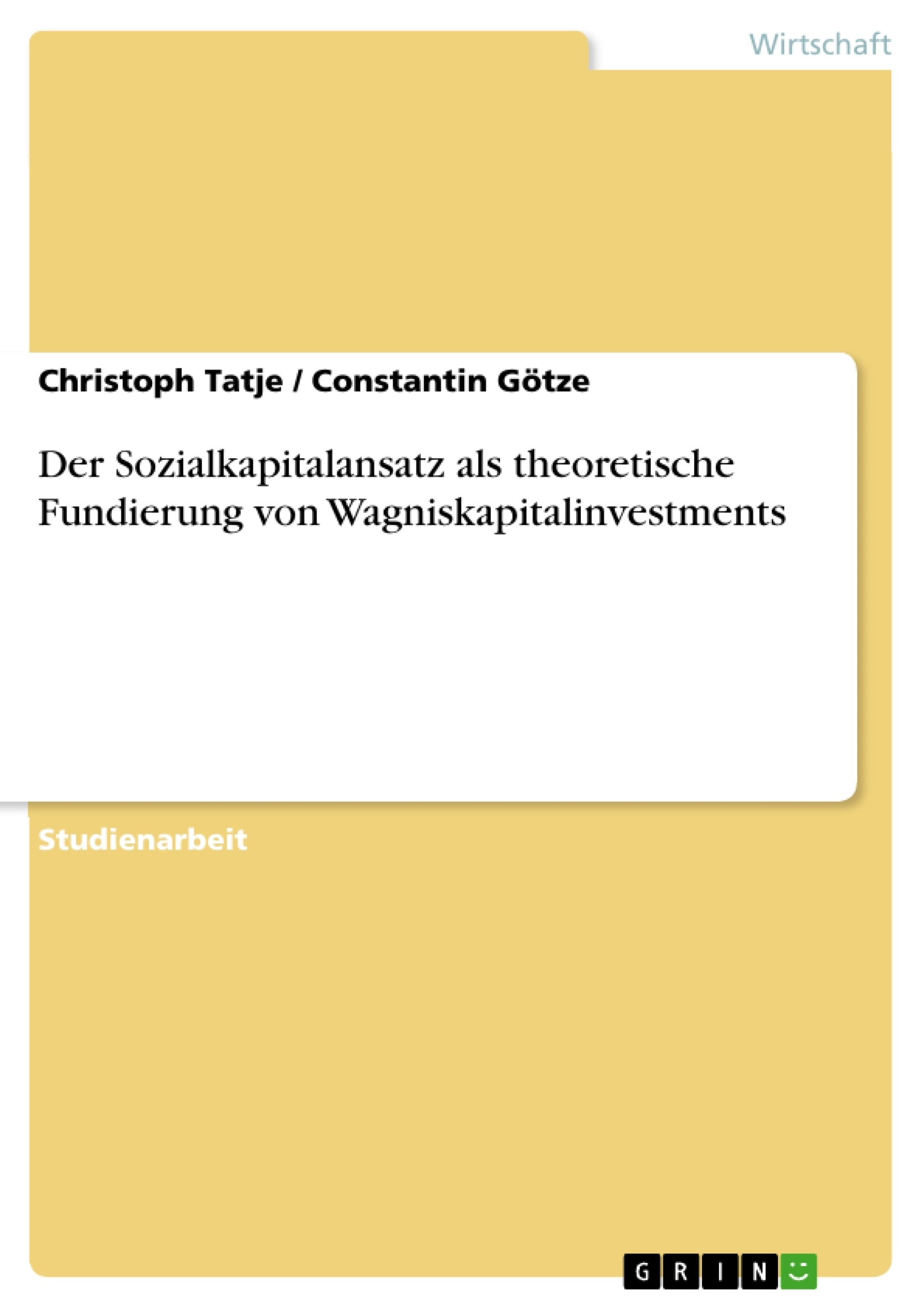 Título: Der Sozialkapitalansatz als theoretische Fundierung von Wagniskapitalinvestments