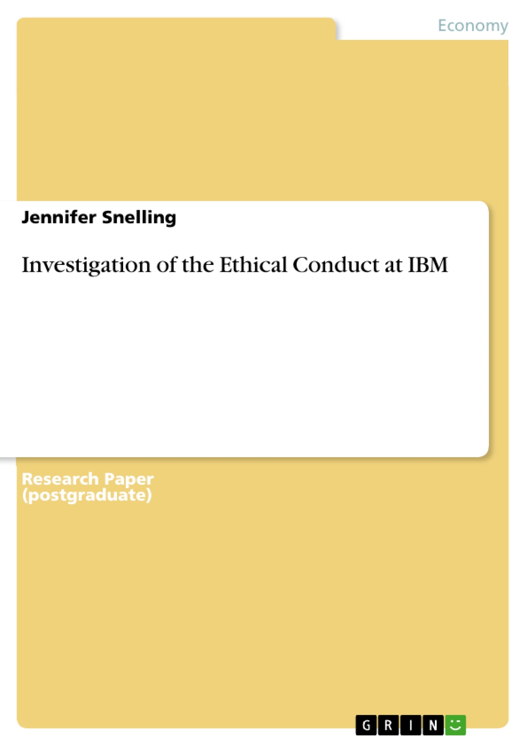 Titre: Investigation of the Ethical Conduct at IBM