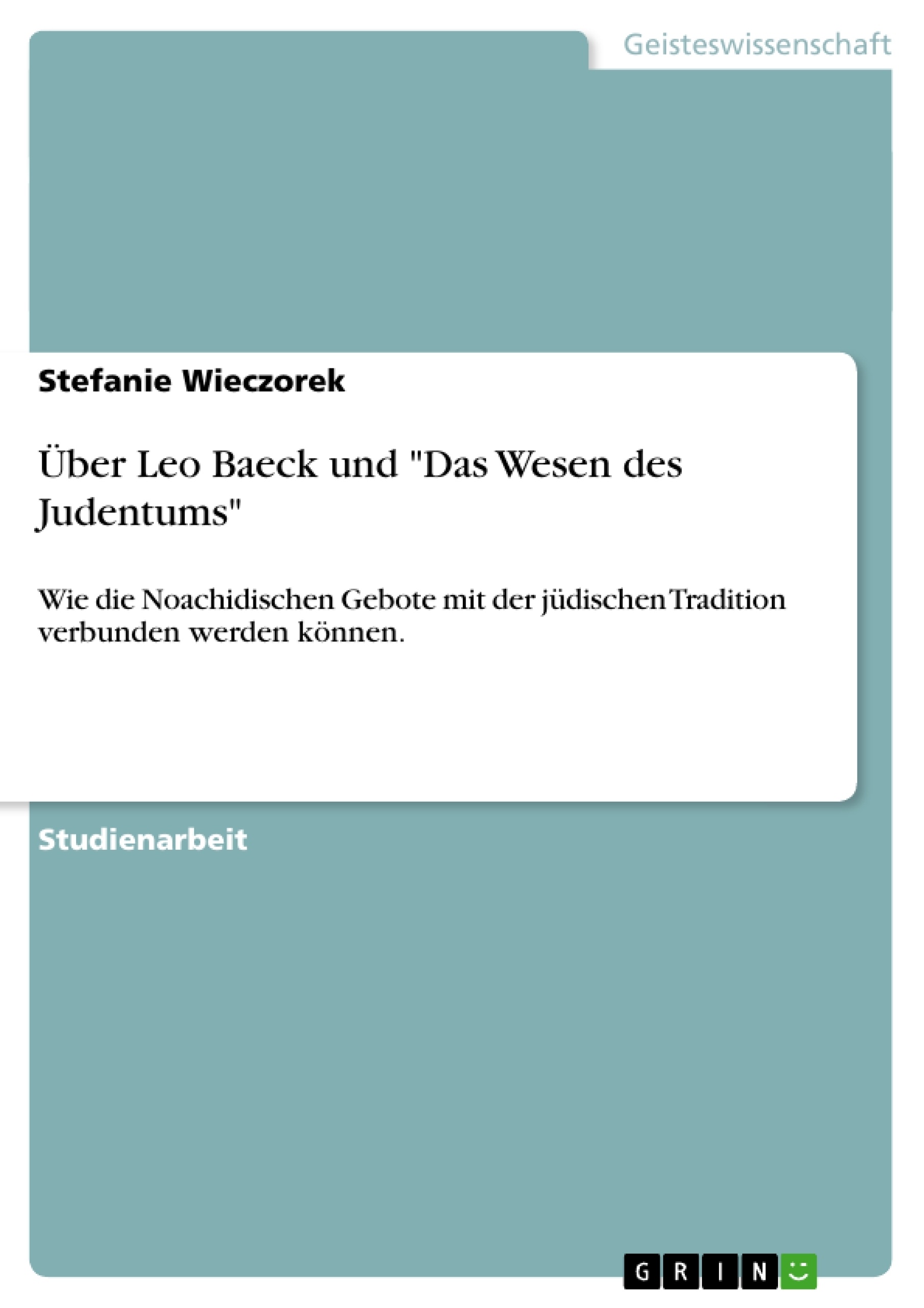Titre: Über Leo Baeck und "Das Wesen des Judentums"