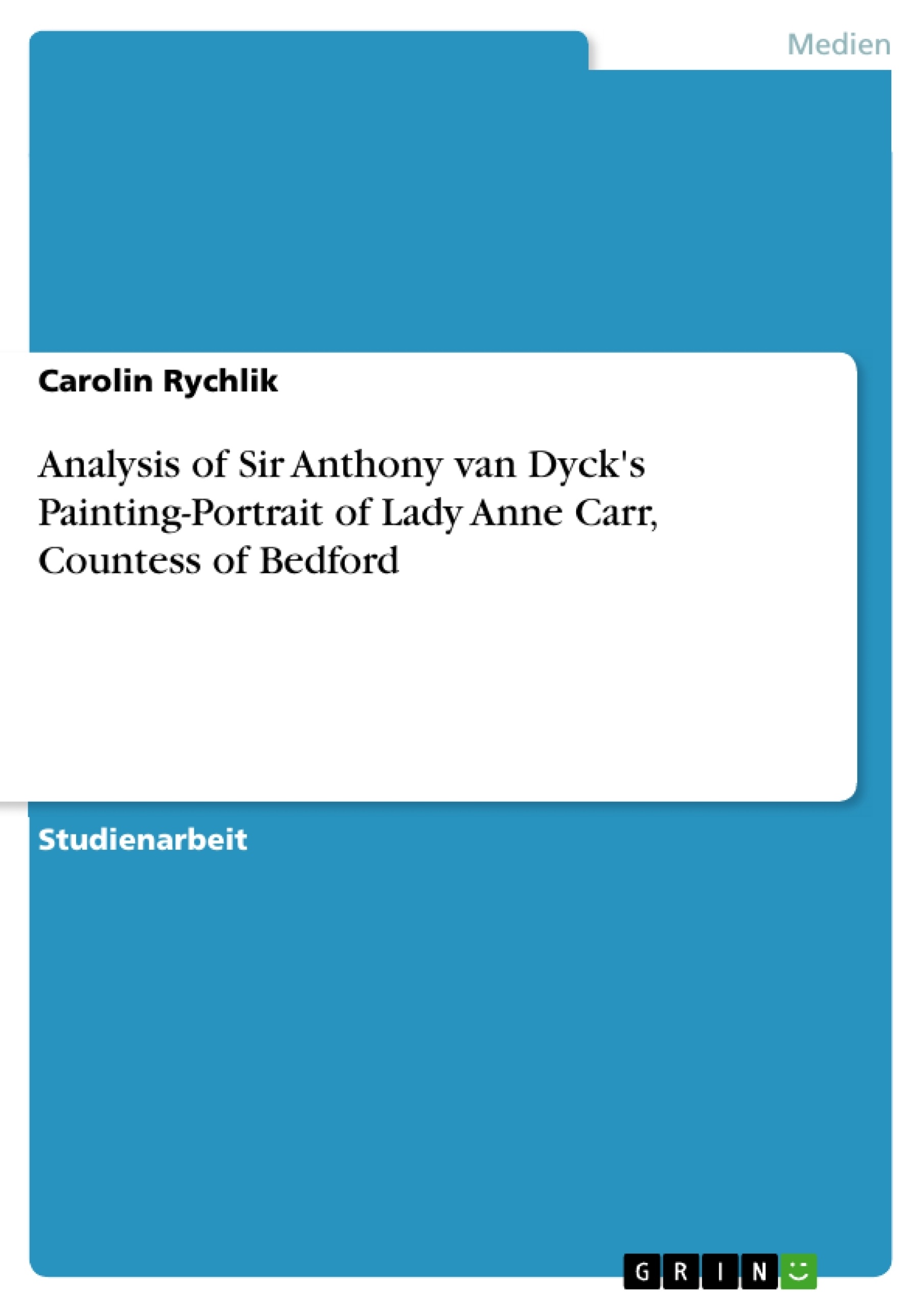 Titre: Analysis of Sir Anthony van Dyck's Painting-Portrait of Lady Anne Carr, Countess of Bedford