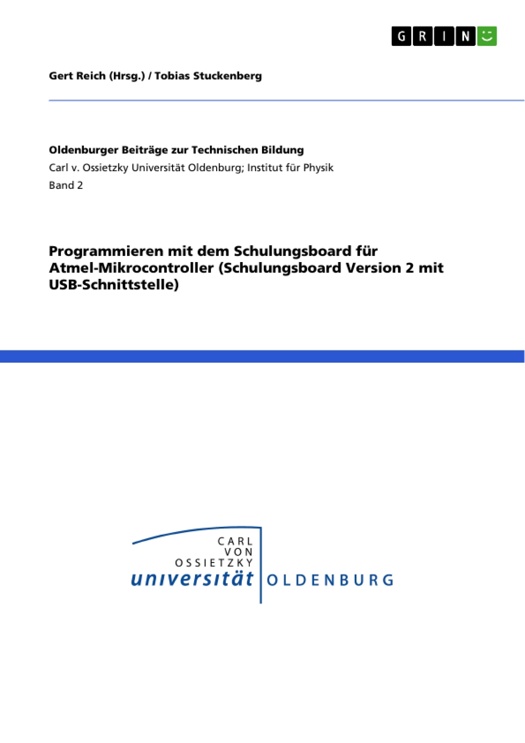 Titel: Programmieren mit dem Schulungsboard für Atmel-Mikrocontroller (Schulungsboard Version 2 mit USB-Schnittstelle)