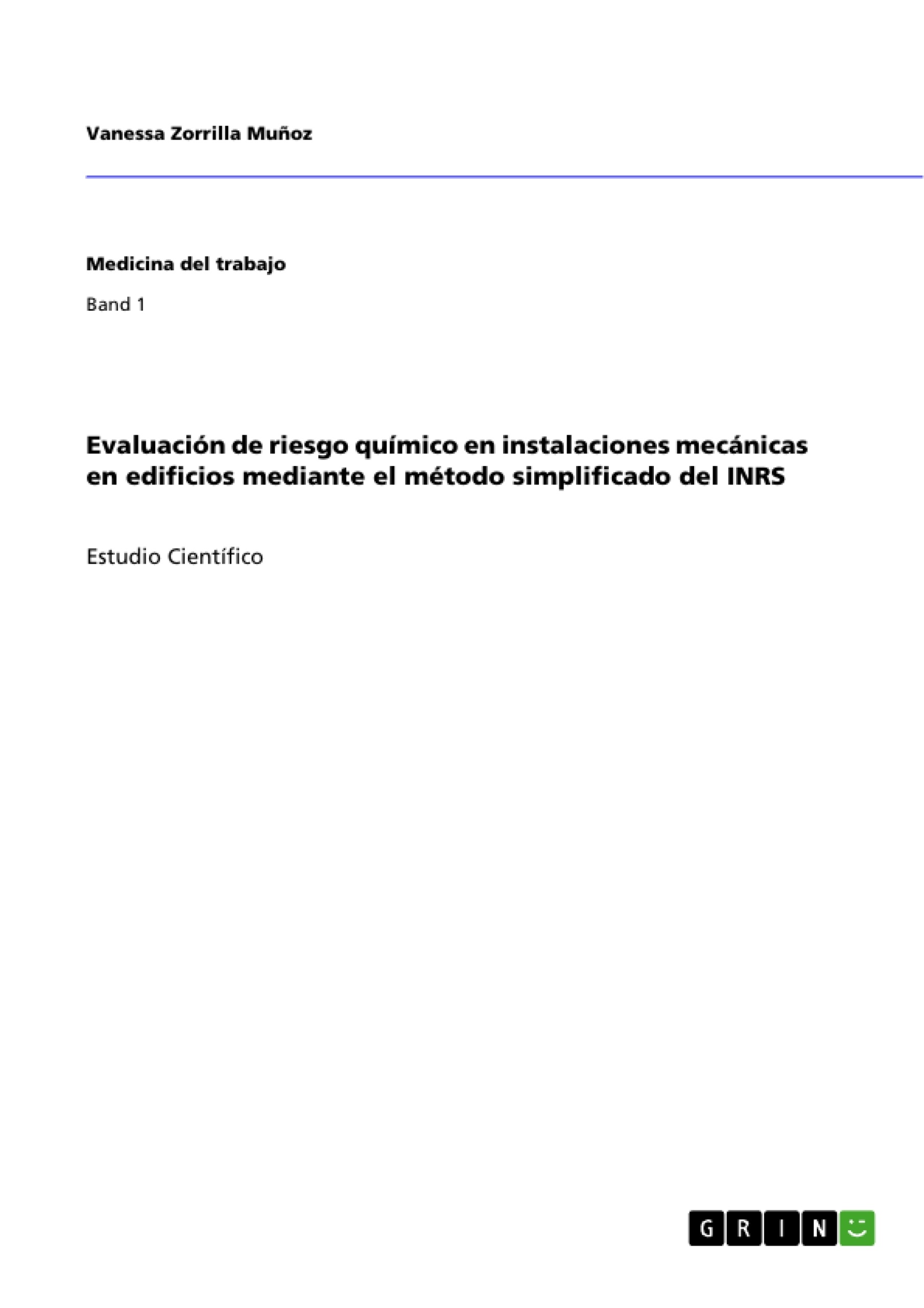 Titre: Evaluación de riesgo químico en instalaciones mecánicas en edificios mediante el método simplificado del INRS