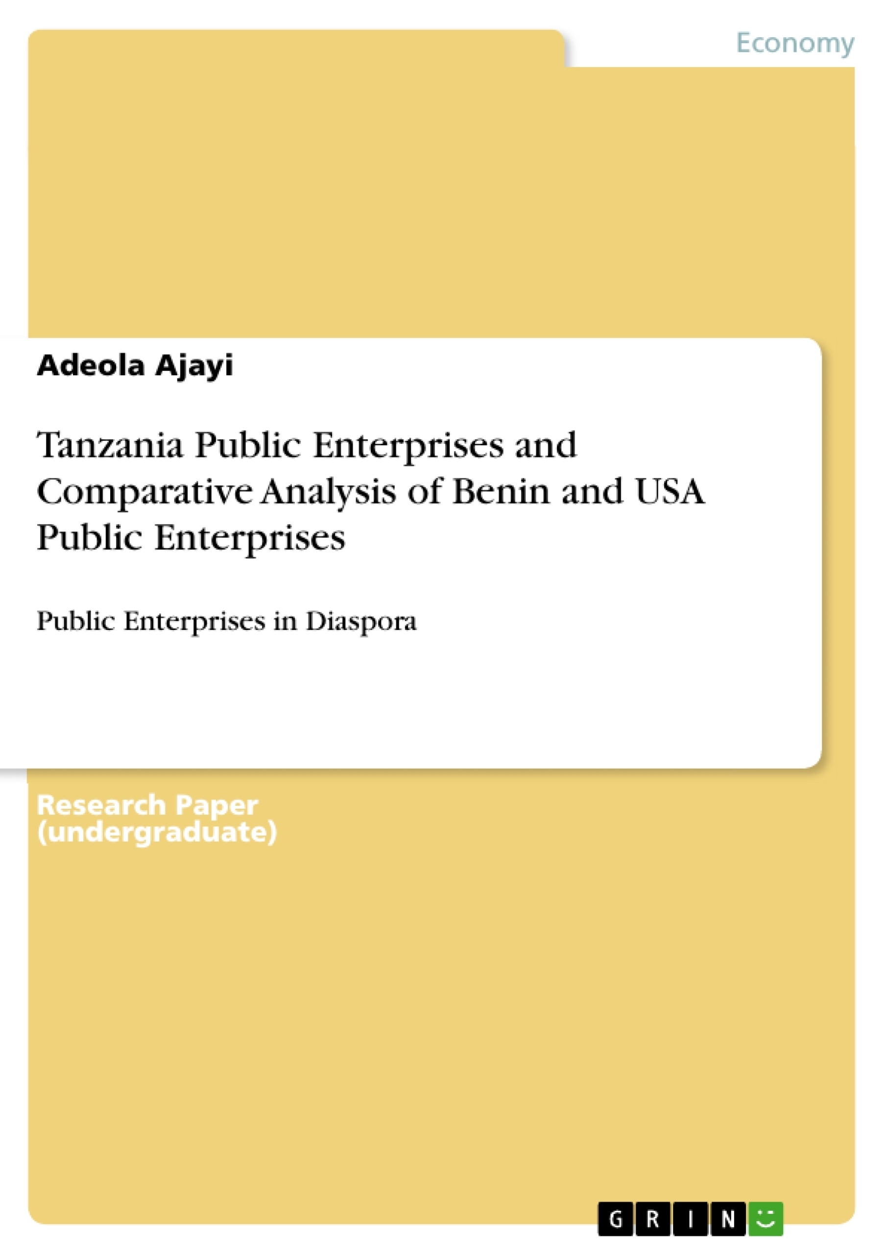 Title: Tanzania Public Enterprises and Comparative Analysis of Benin and USA Public Enterprises