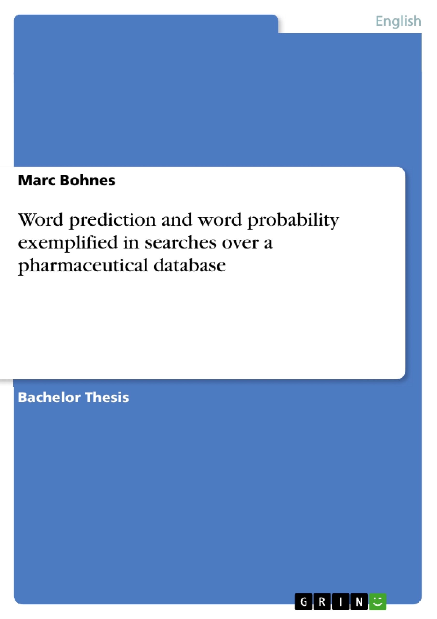 Title: Word prediction and word probability exemplified in searches over a pharmaceutical database