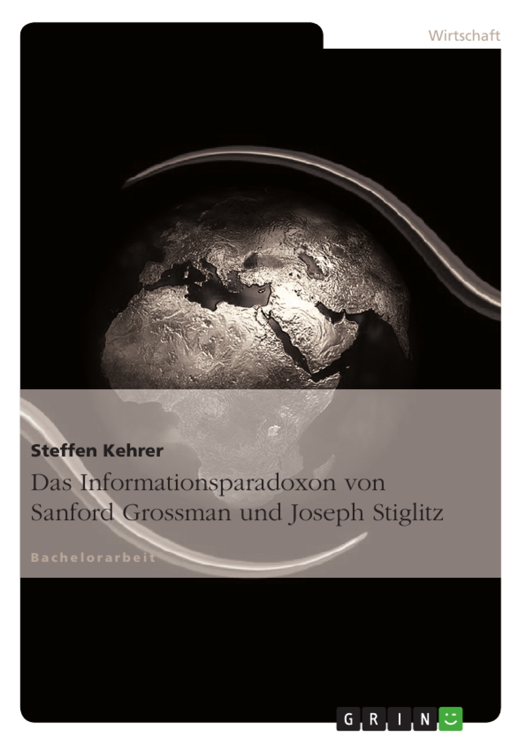 Titre: Das Informationsparadoxon von Sanford Grossman und Joseph Stiglitz