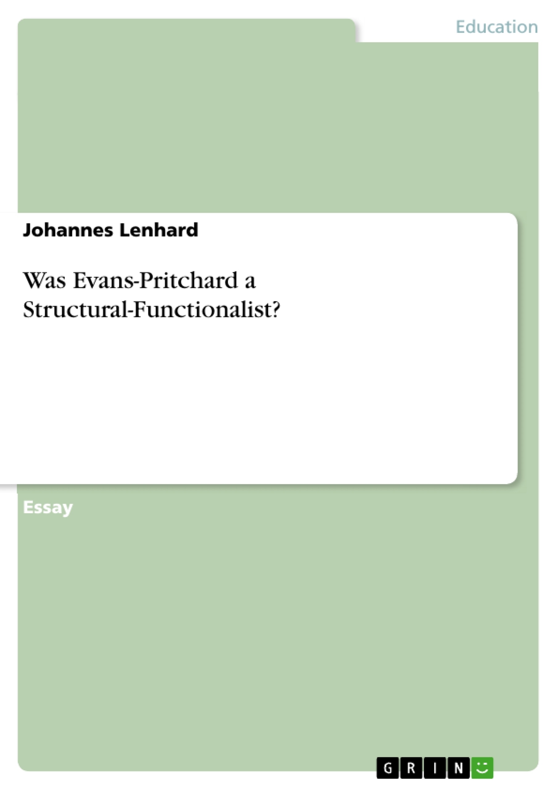 Titre: Was Evans-Pritchard a Structural-Functionalist?