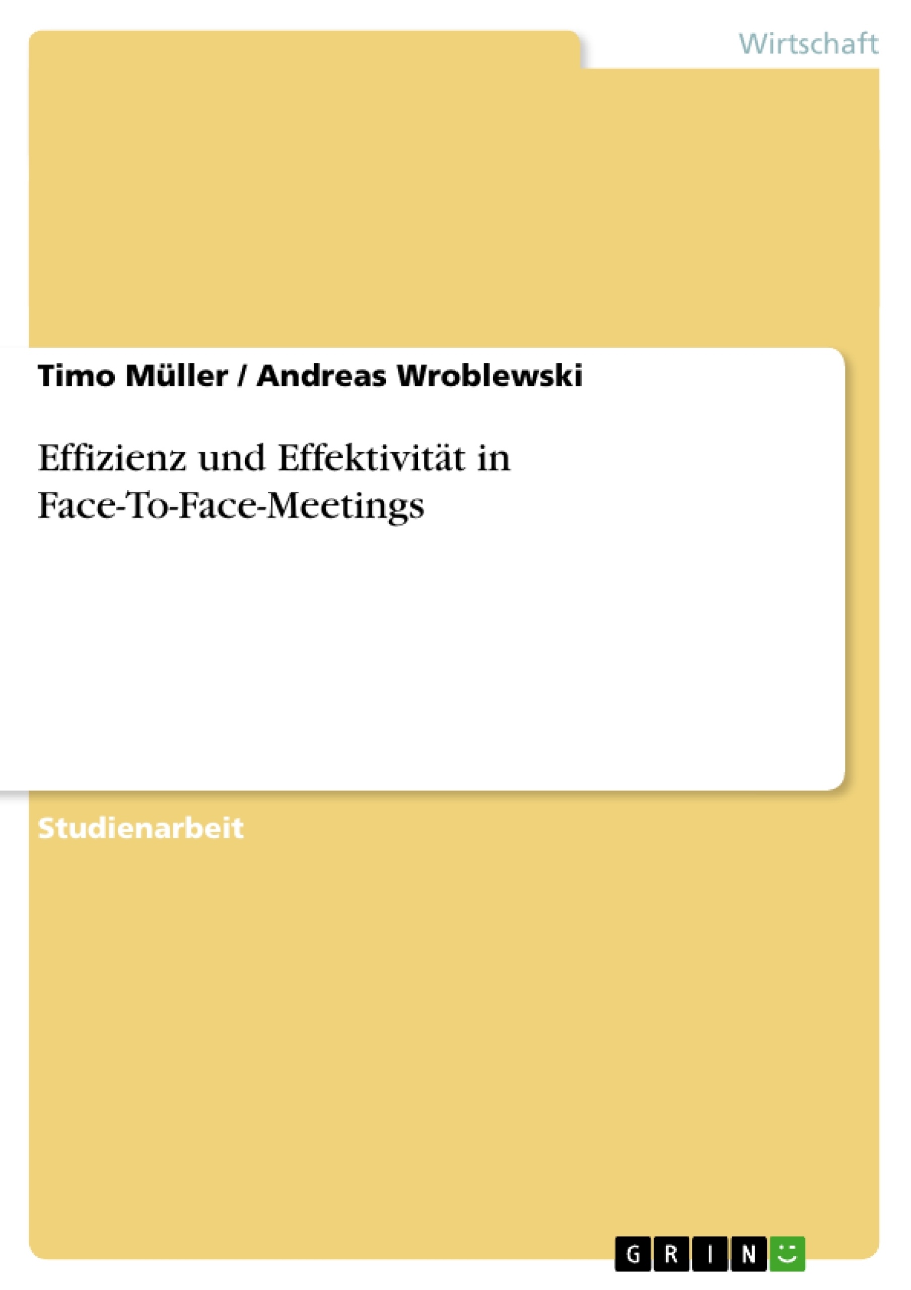 Título: Effizienz und Effektivität in Face-To-Face-Meetings