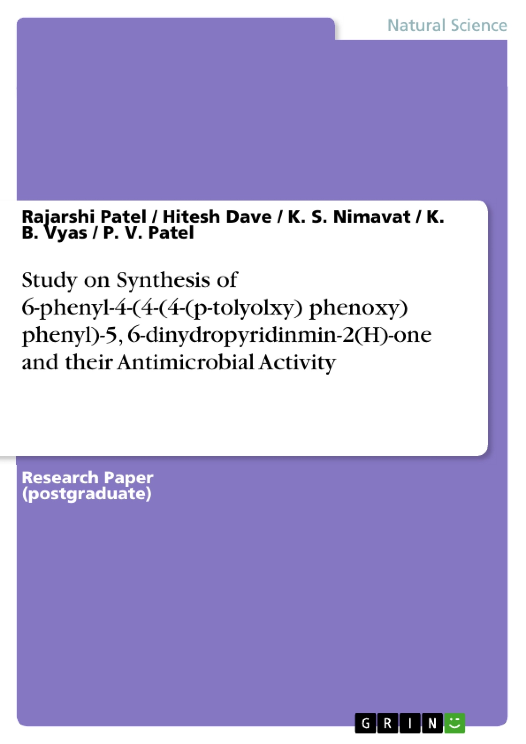 Título: Study on Synthesis of 6-phenyl-4-(4-(4-(p-tolyolxy) phenoxy) phenyl)-5, 6-dinydropyridinmin-2(H)-one and their Antimicrobial Activity