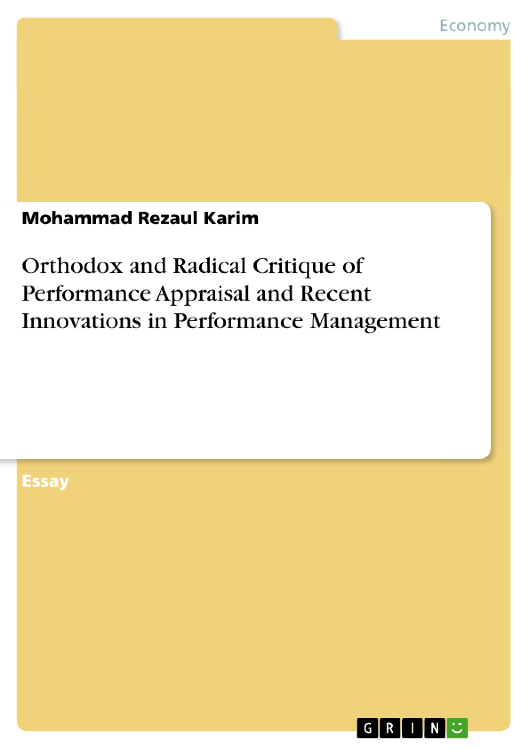 Titre: Orthodox and Radical Critique of Performance Appraisal and Recent Innovations in Performance Management