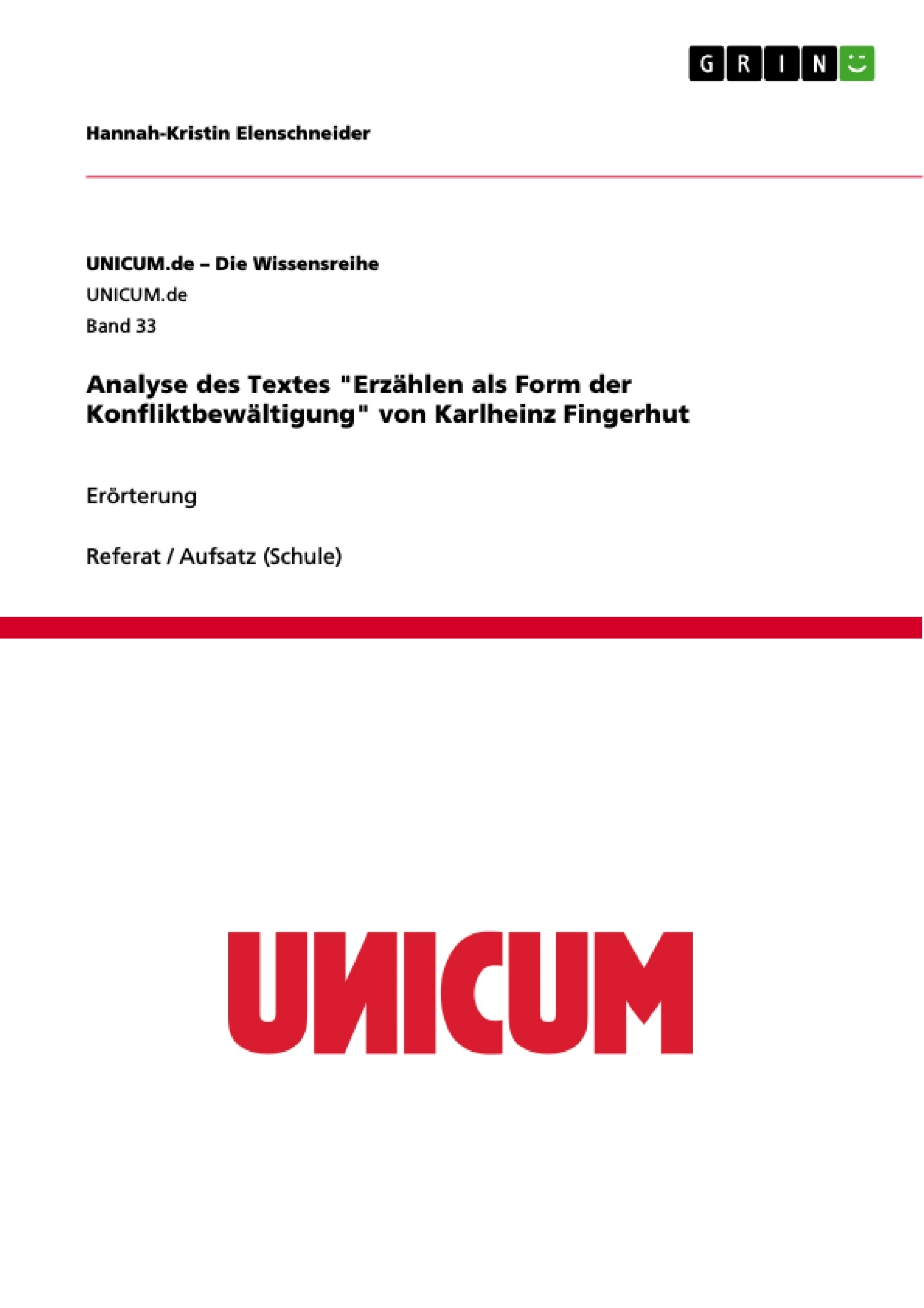 Title: Analyse des Textes "Erzählen als Form der Konfliktbewältigung" von Karlheinz Fingerhut