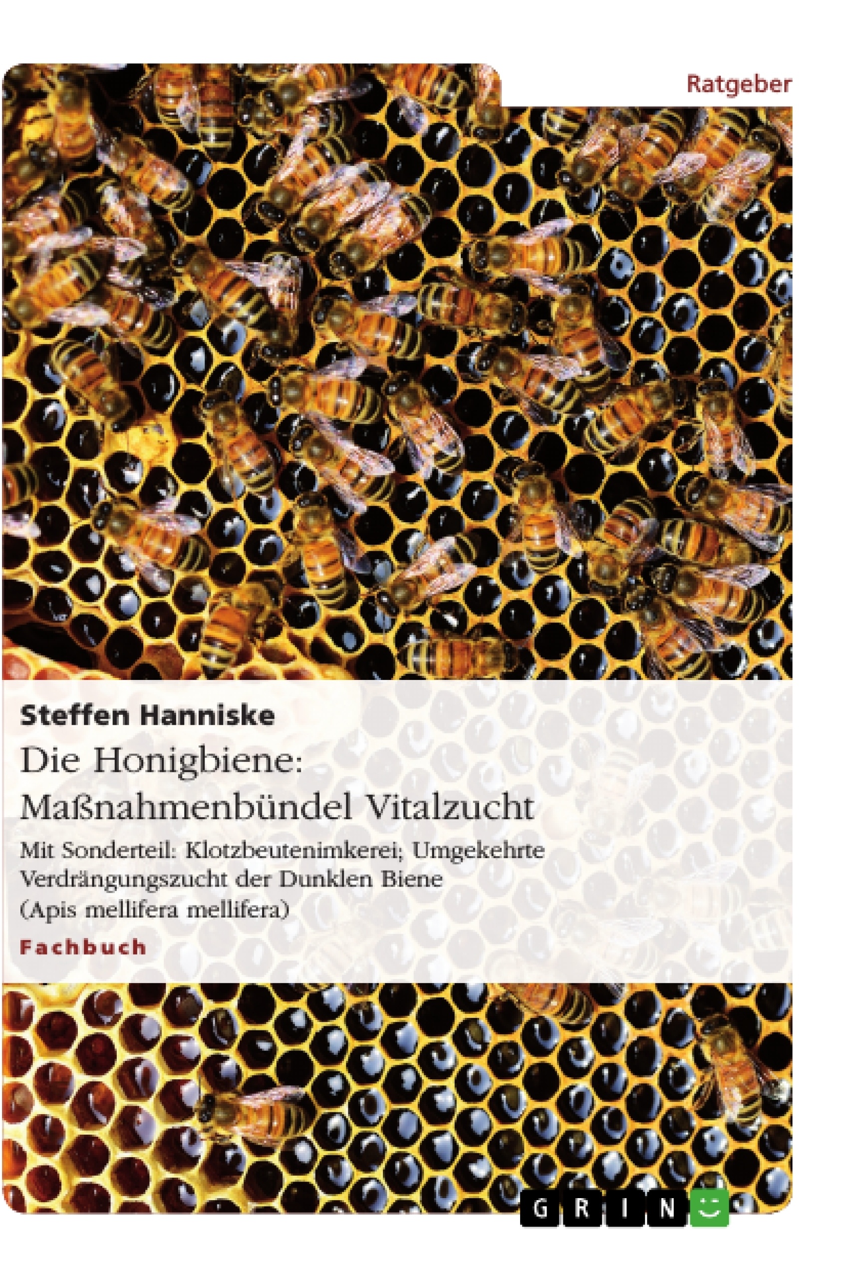Título: Die Honigbiene: Maßnahmenbündel Vitalzucht