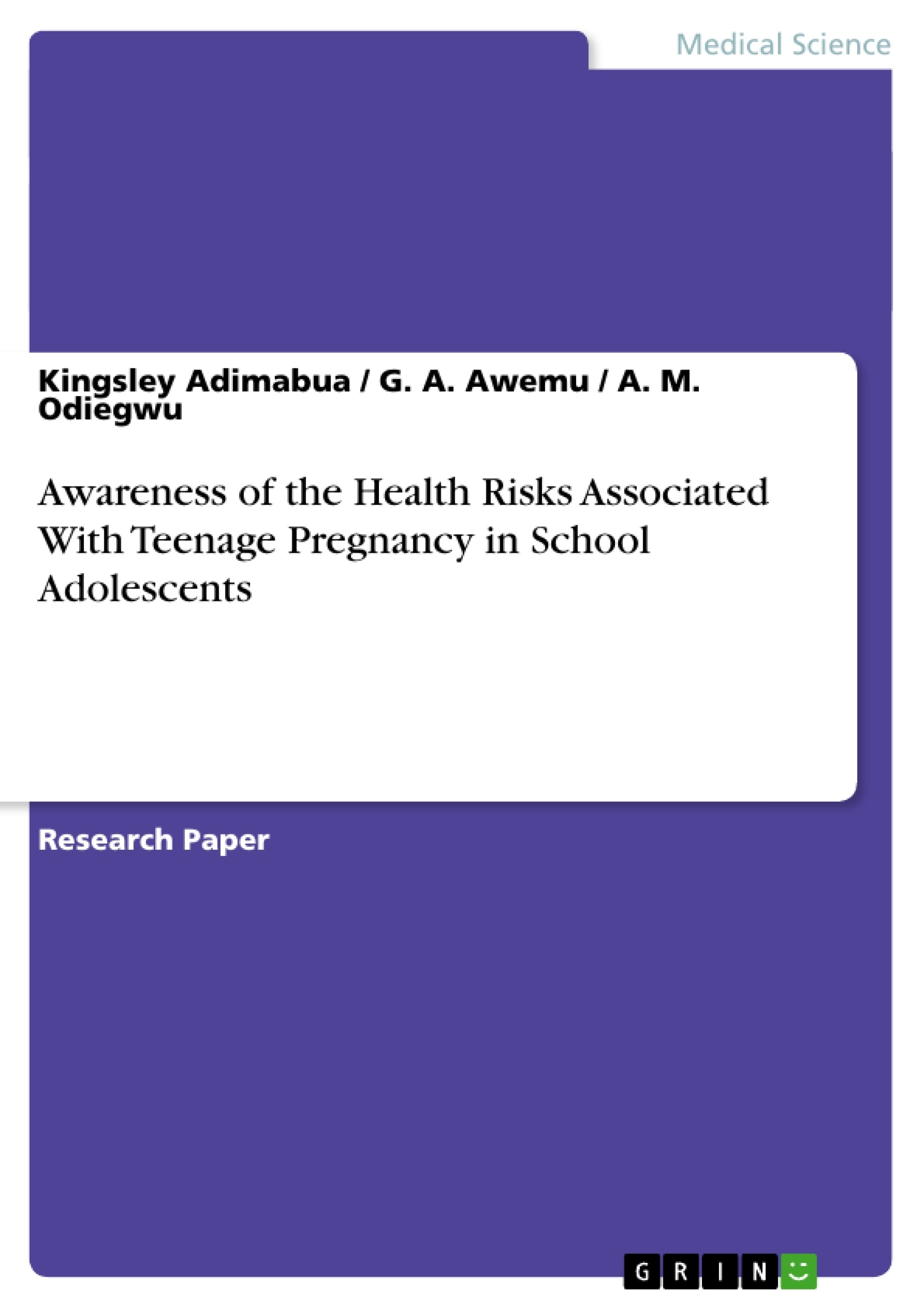 Title: Awareness of the Health Risks Associated With Teenage Pregnancy in School Adolescents