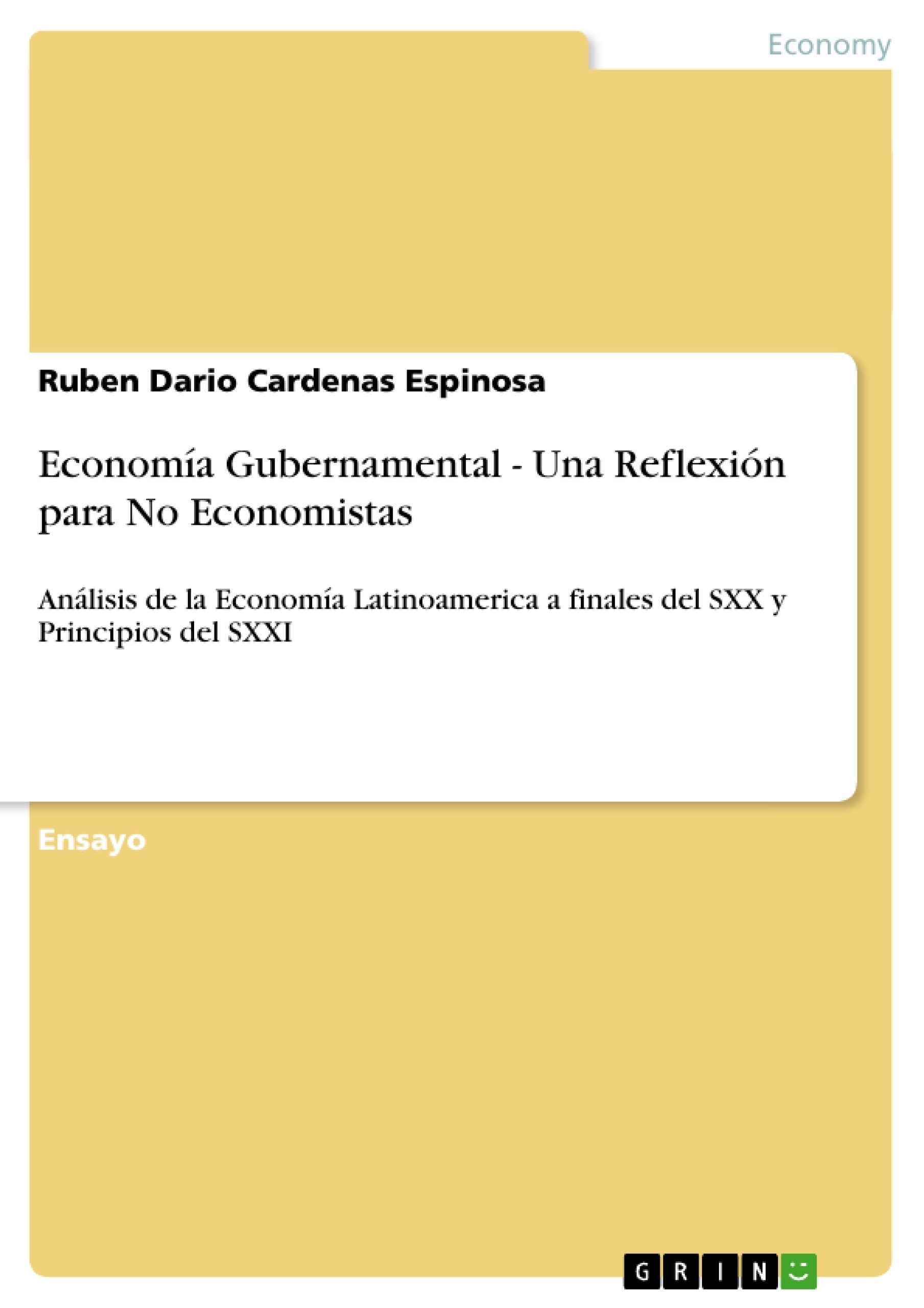 Title: Economía Gubernamental - Una Reflexión para No Economistas