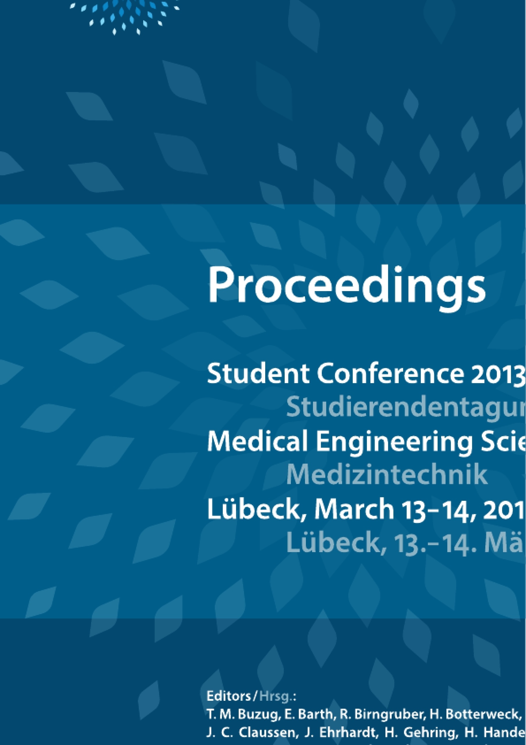 Title: Student Conference Medical Engineering Science 2013